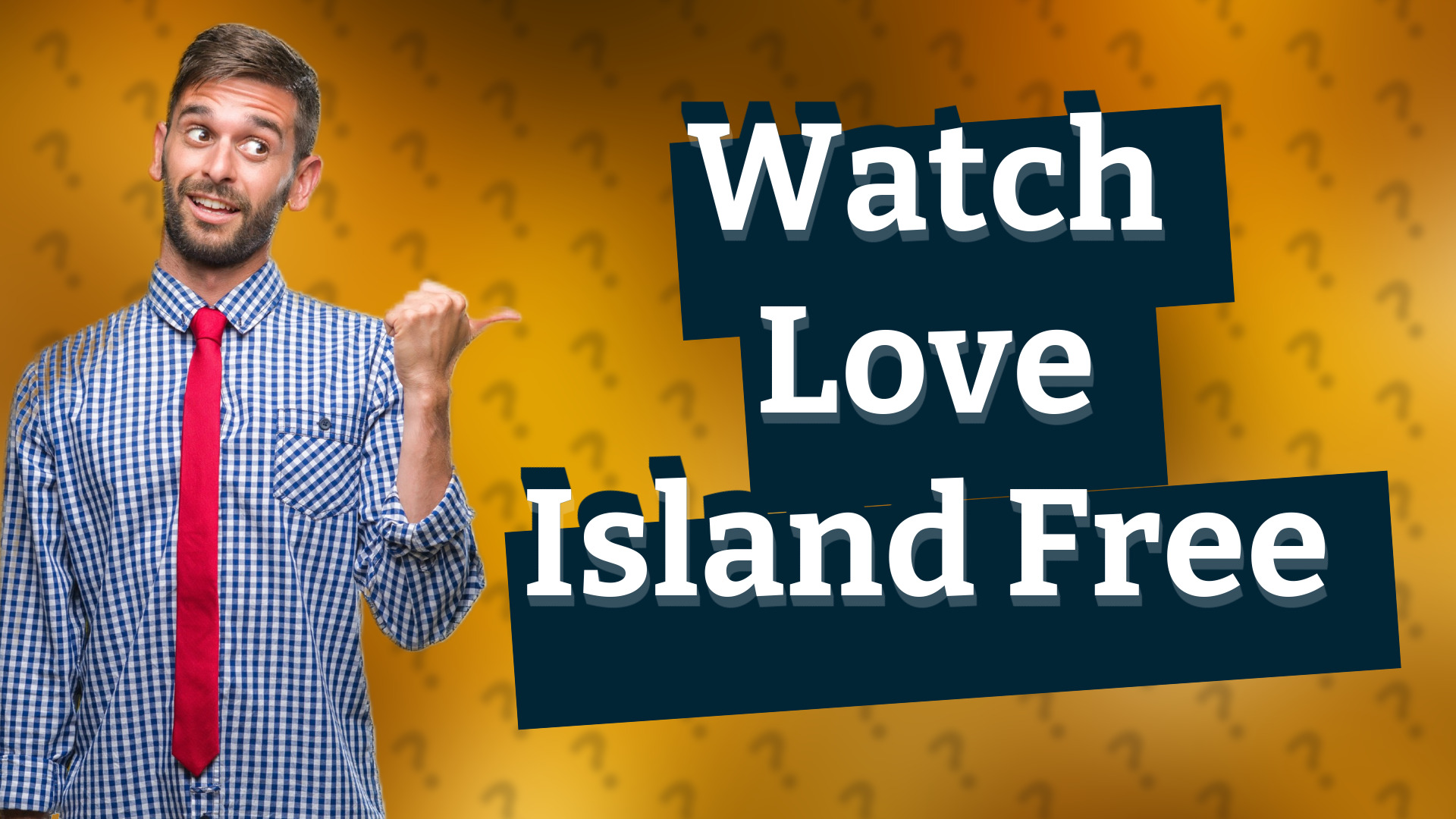 Watch Love Island Free