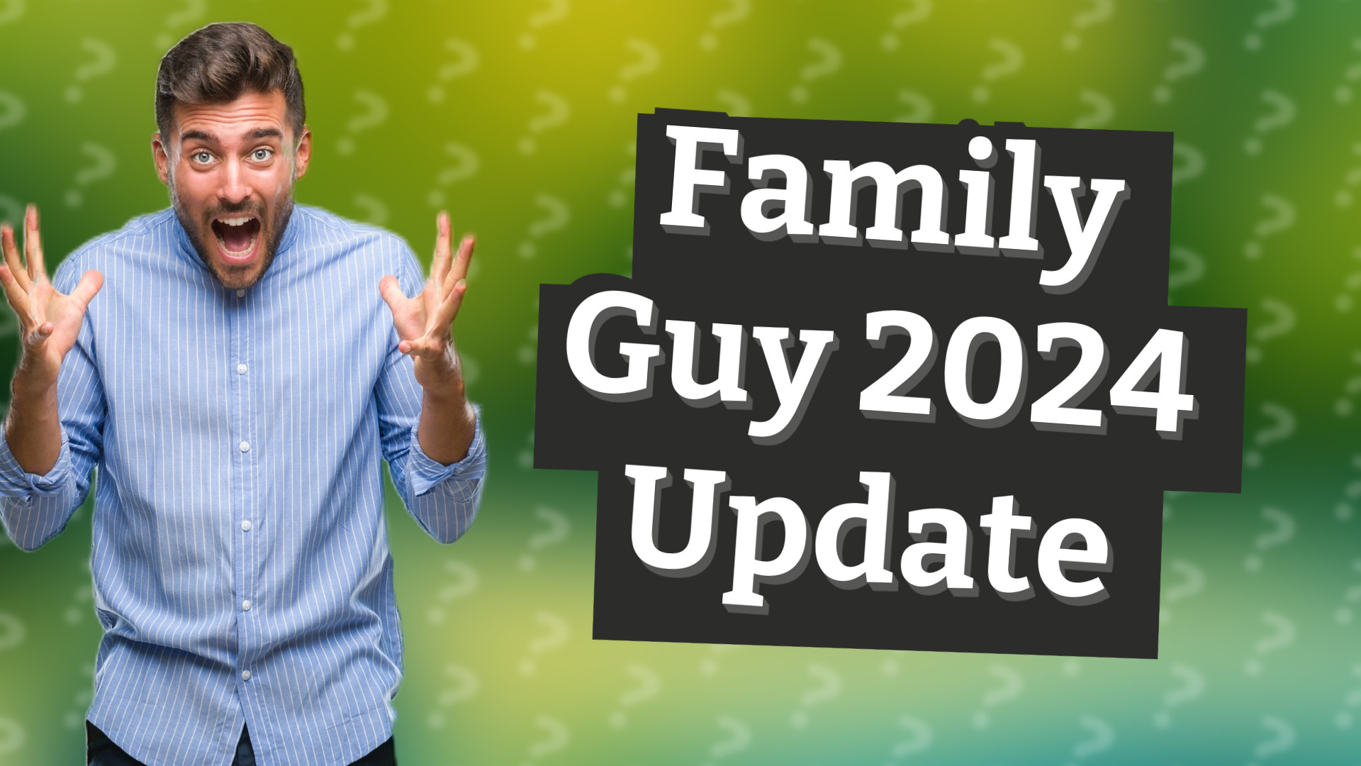 Family Guy 2024 Update