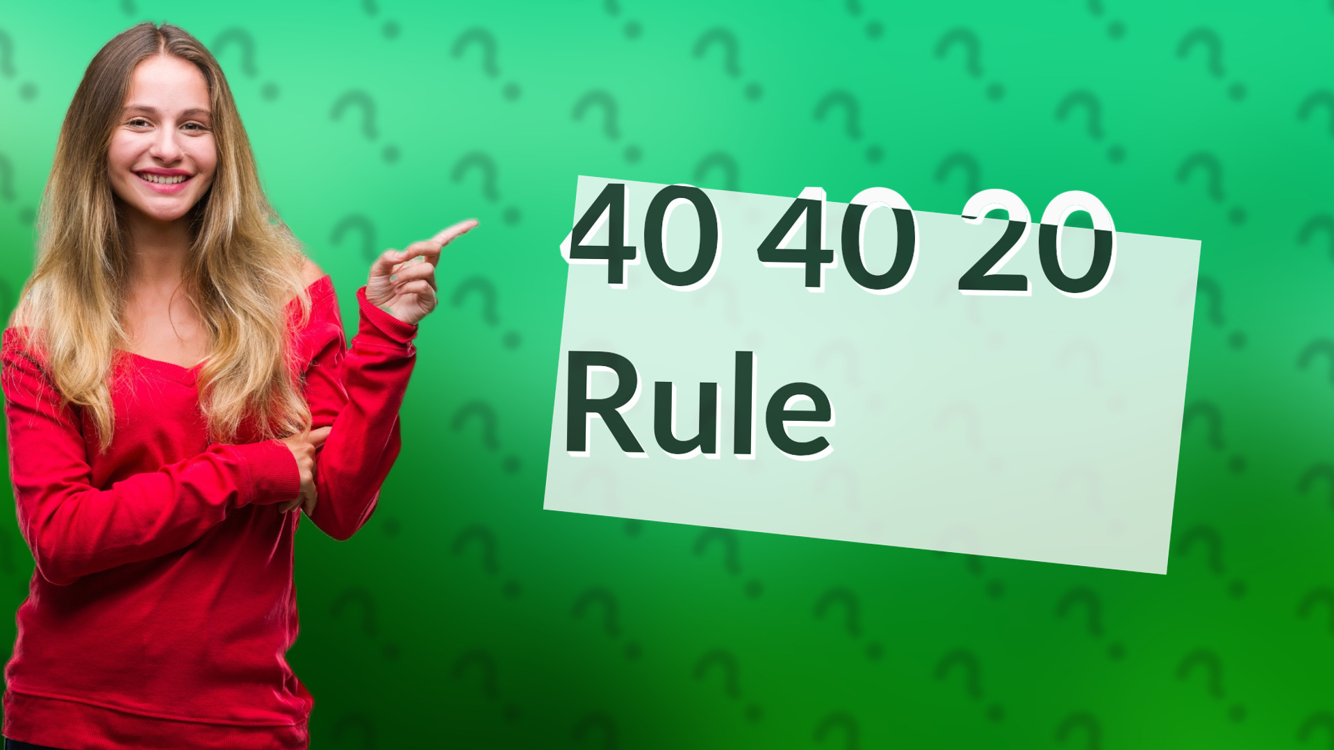 40 40 20 Rule
