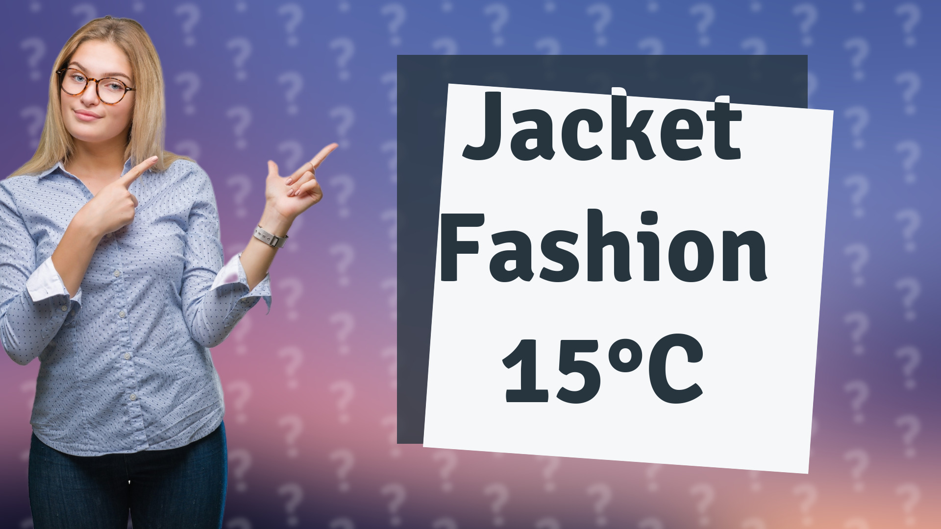 Jacket Fashion 15°C