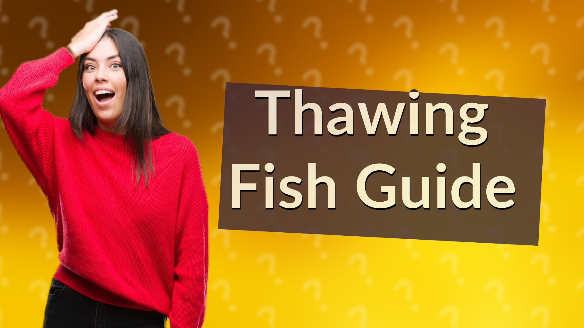 Thawing Fish Guide
