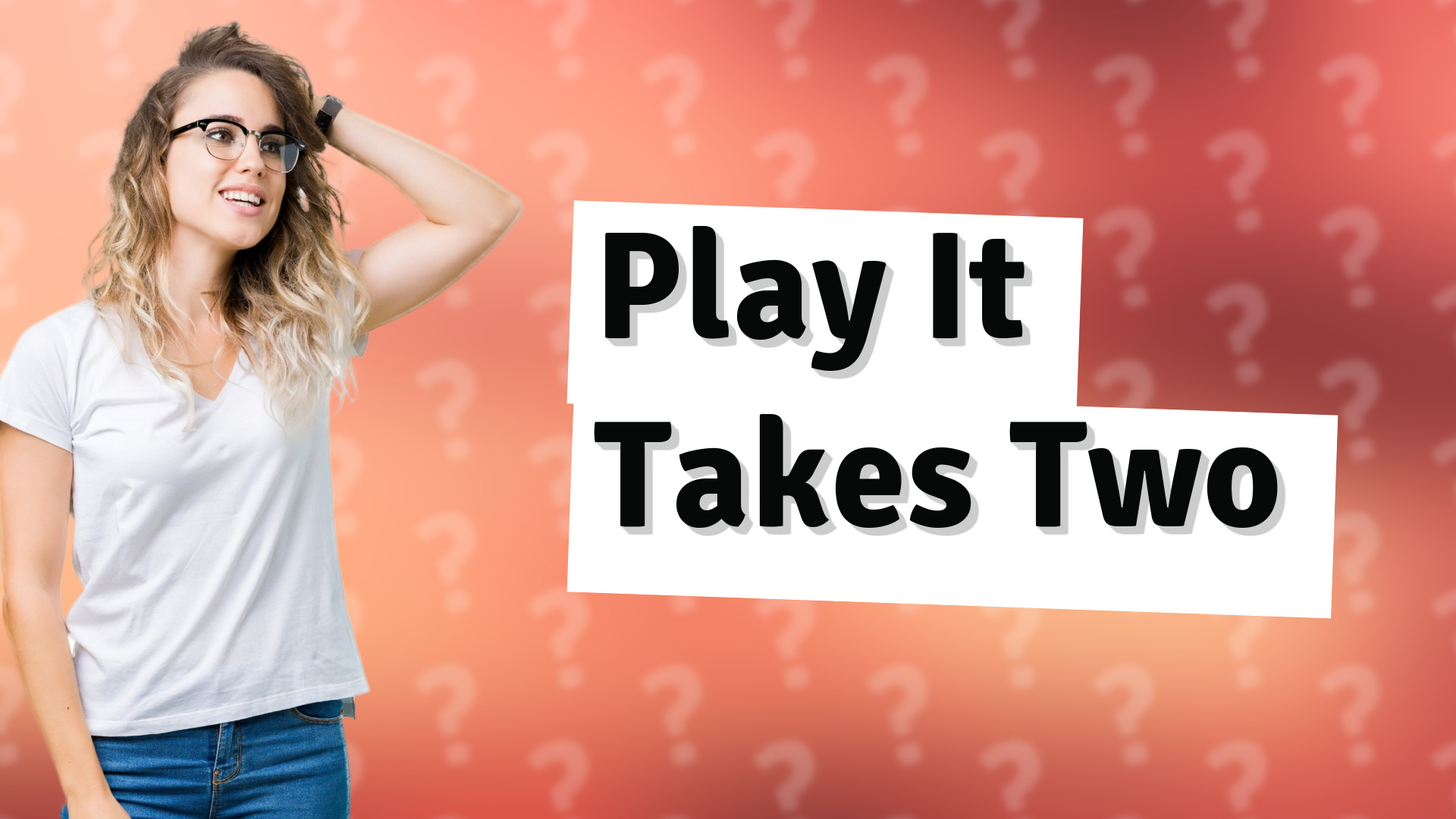 Play It Takes Two