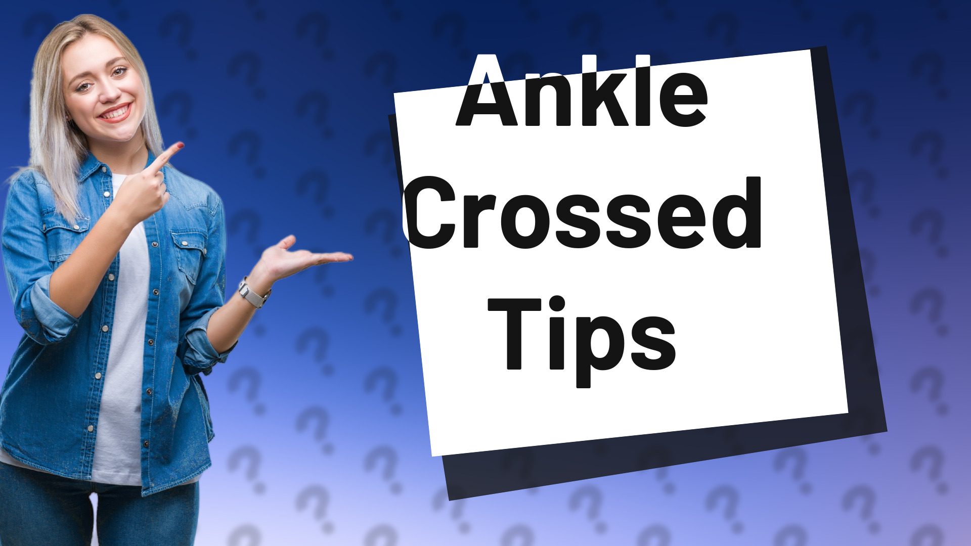 Ankle Crossed Tips
