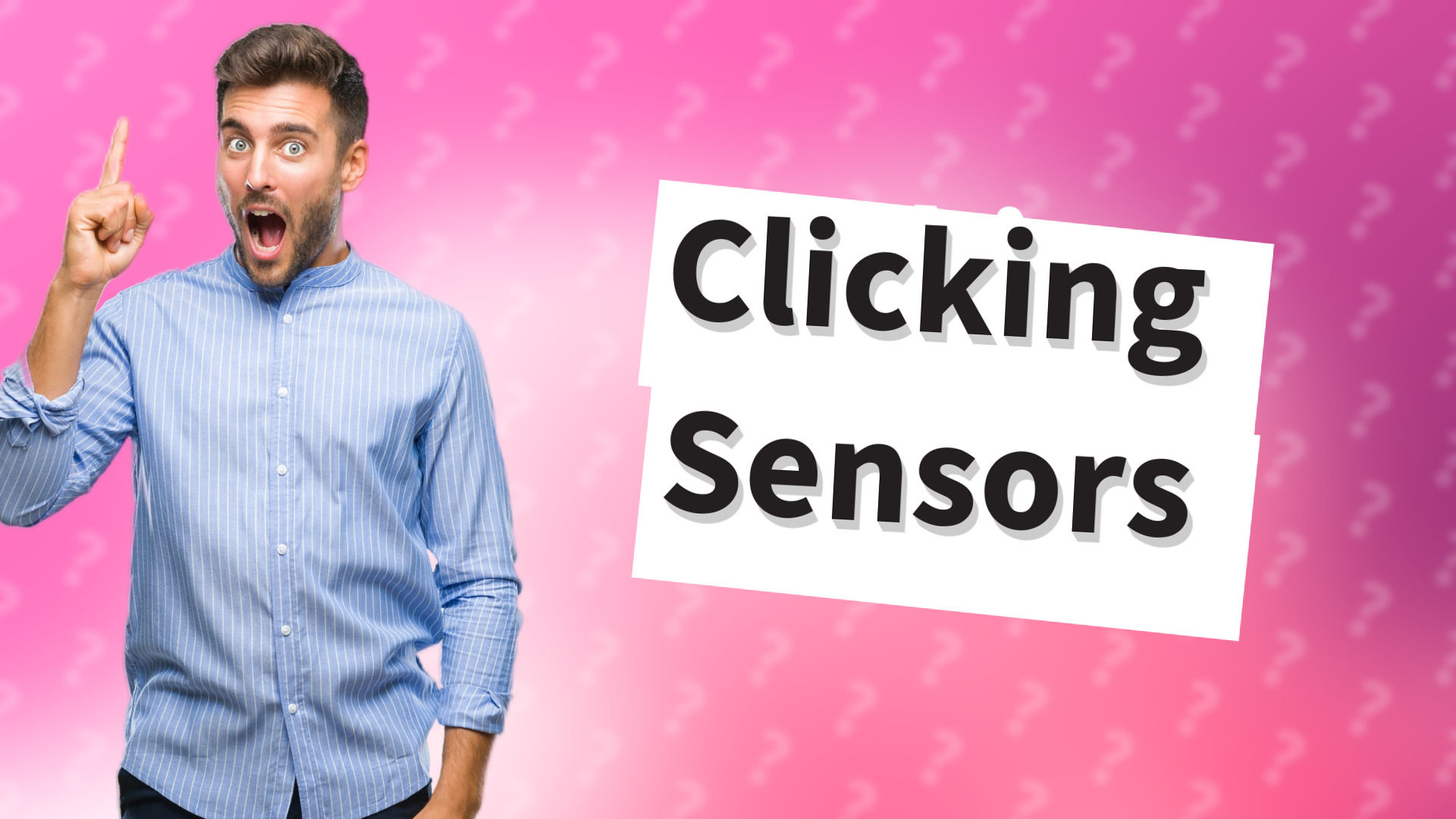 Clicking Sensors