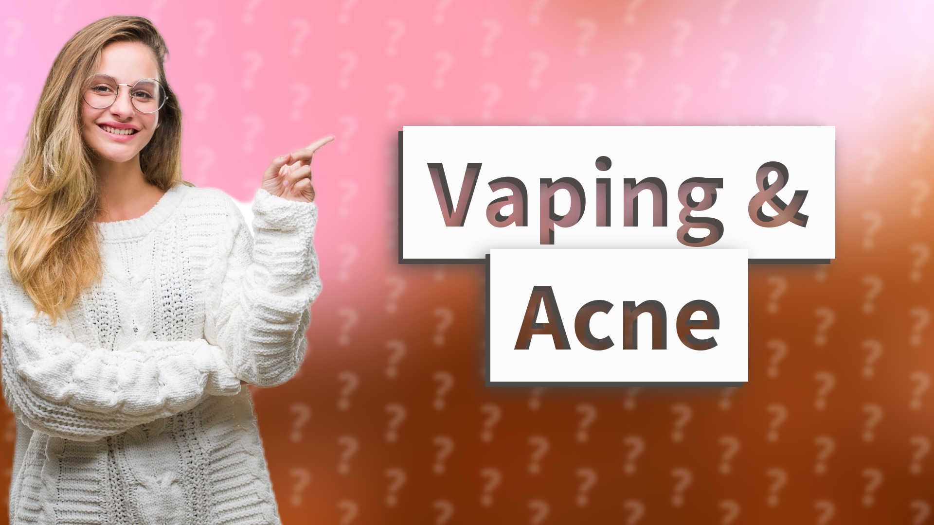 Vaping & Acne