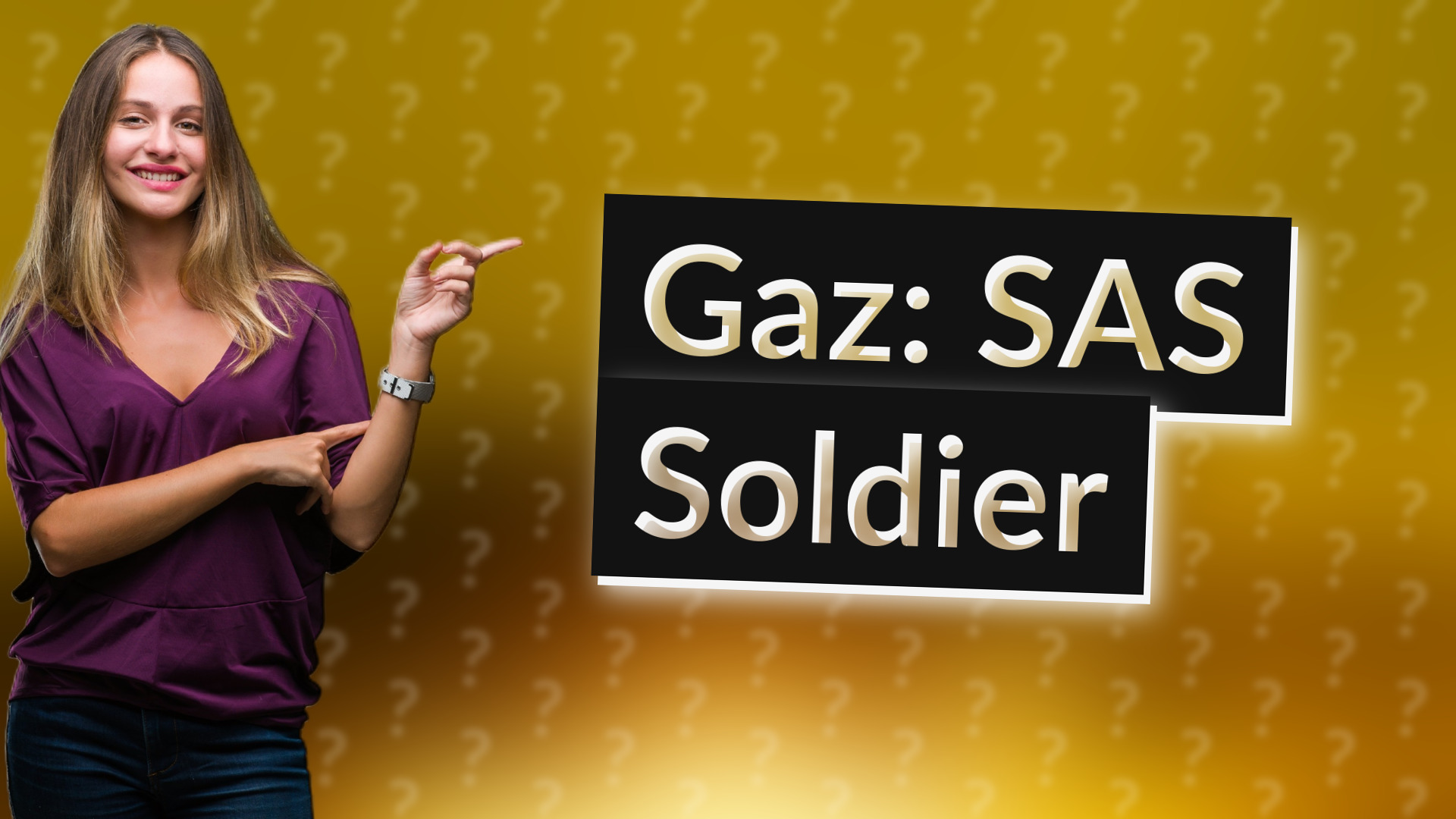 Gaz: SAS Soldier
