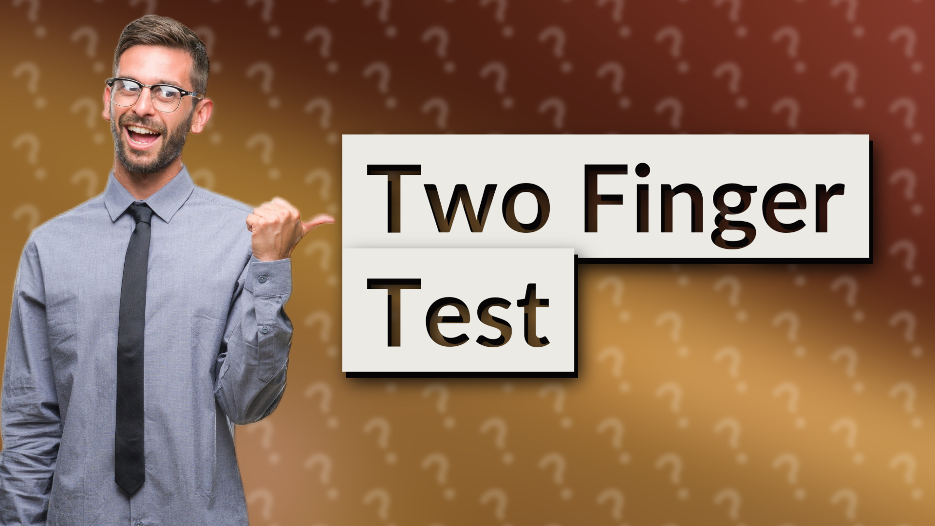 Two Finger Test