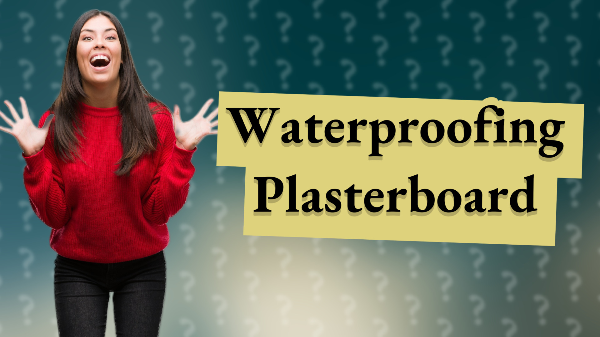 Waterproofing Plasterboard
