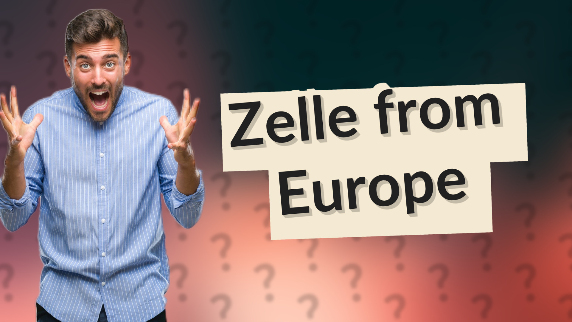 Zelle from Europe