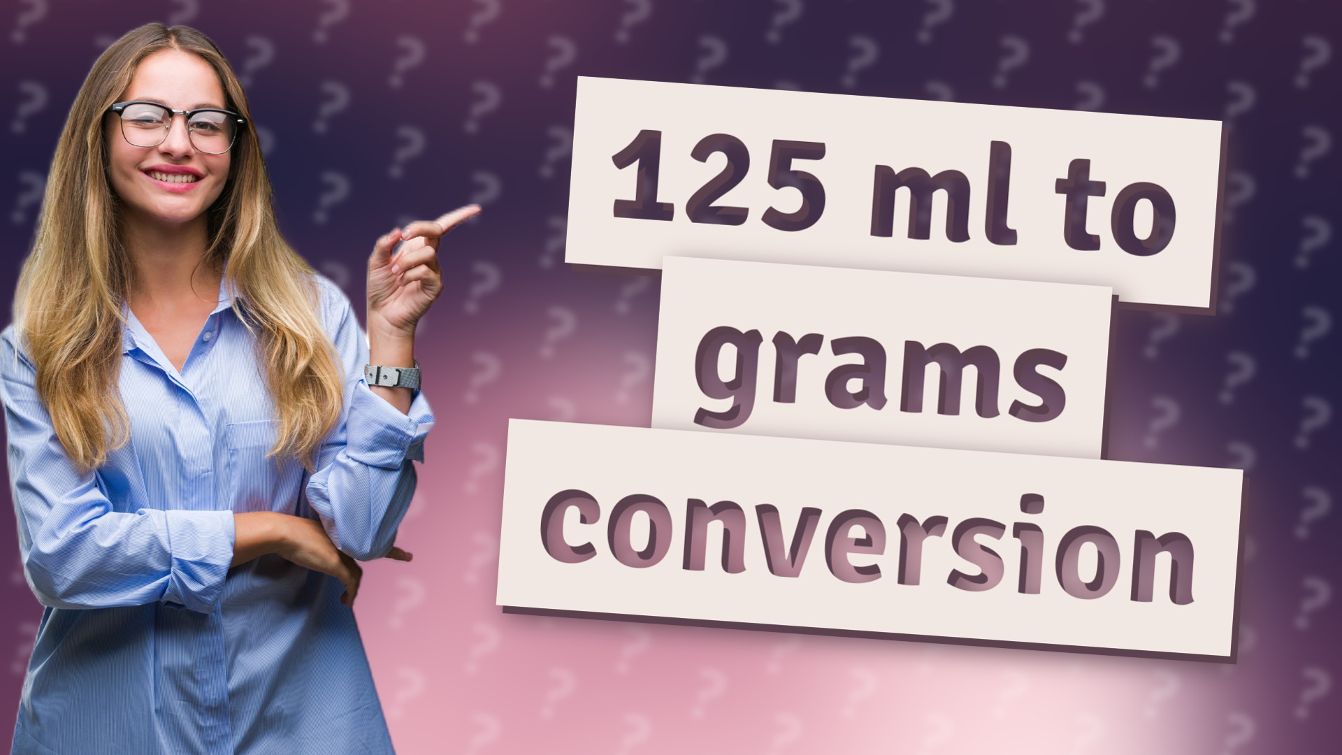 125 ml to grams conversion