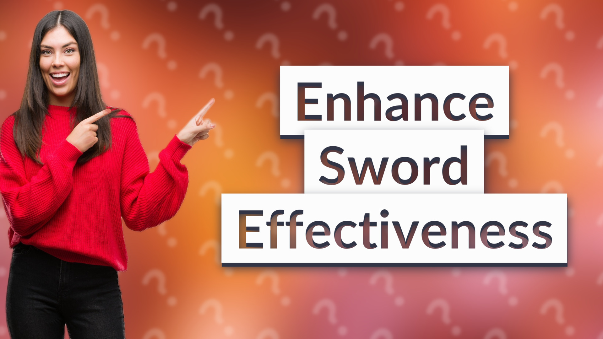 Enhance Sword Effectiveness