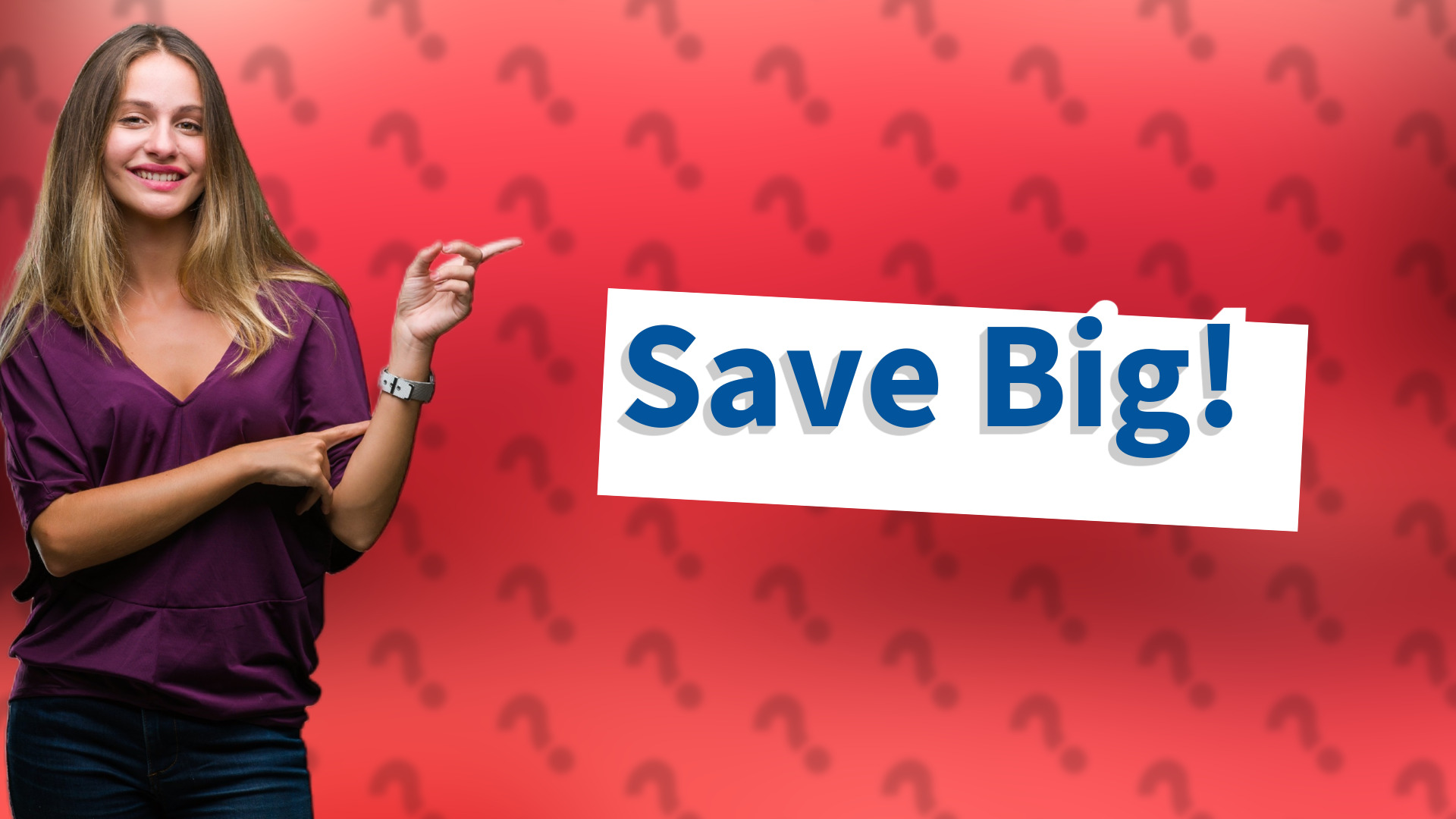 Save Big!