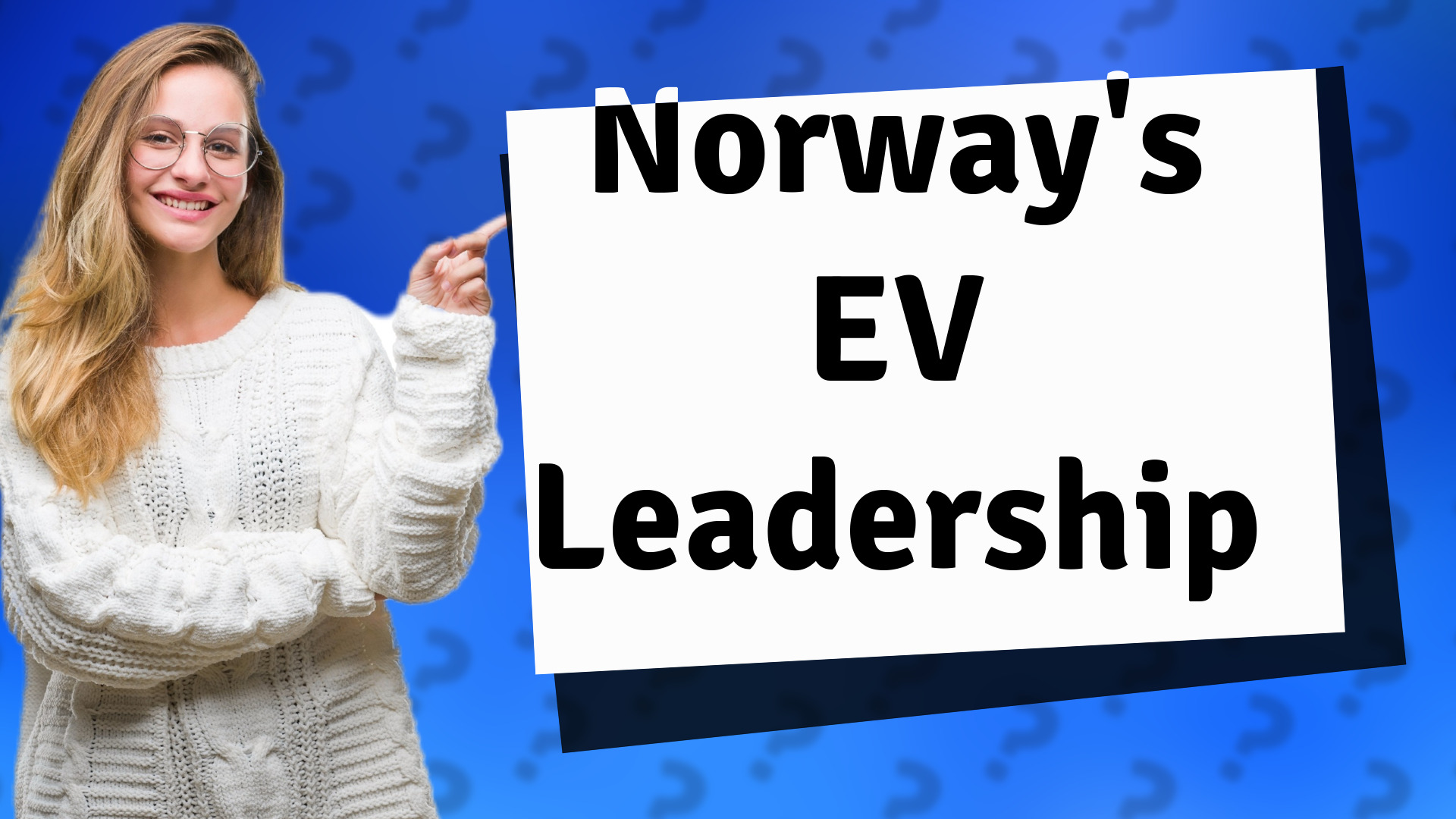 Norway's EV Leadership