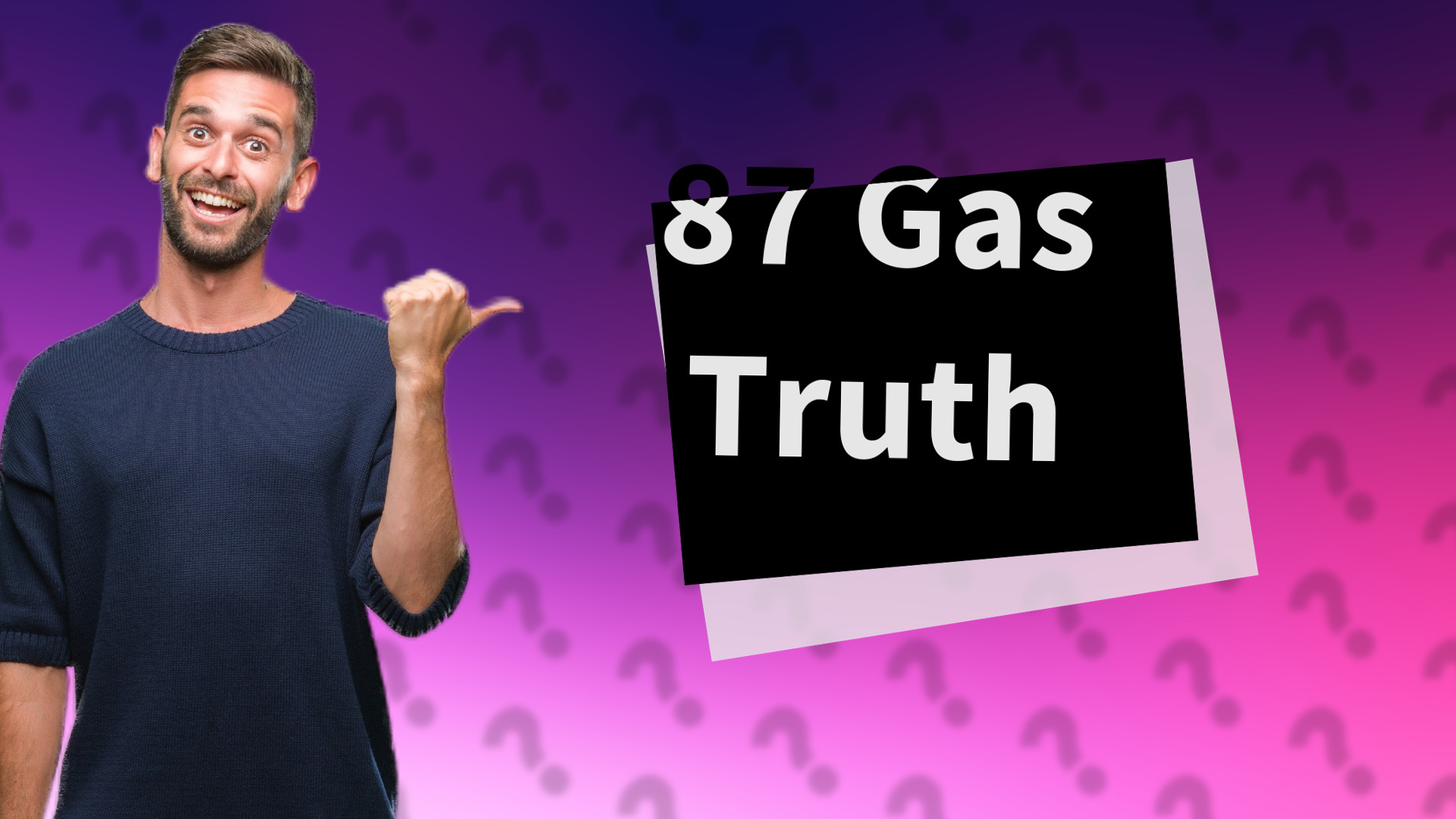 87 Gas Truth