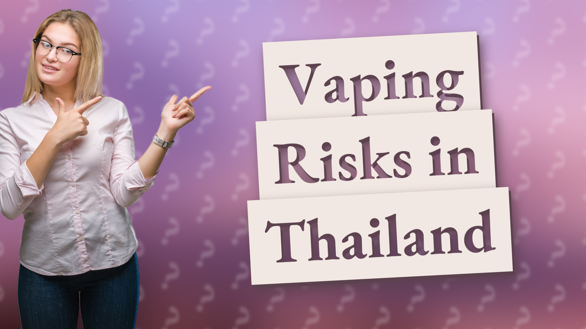 Vaping Risks in Thailand
