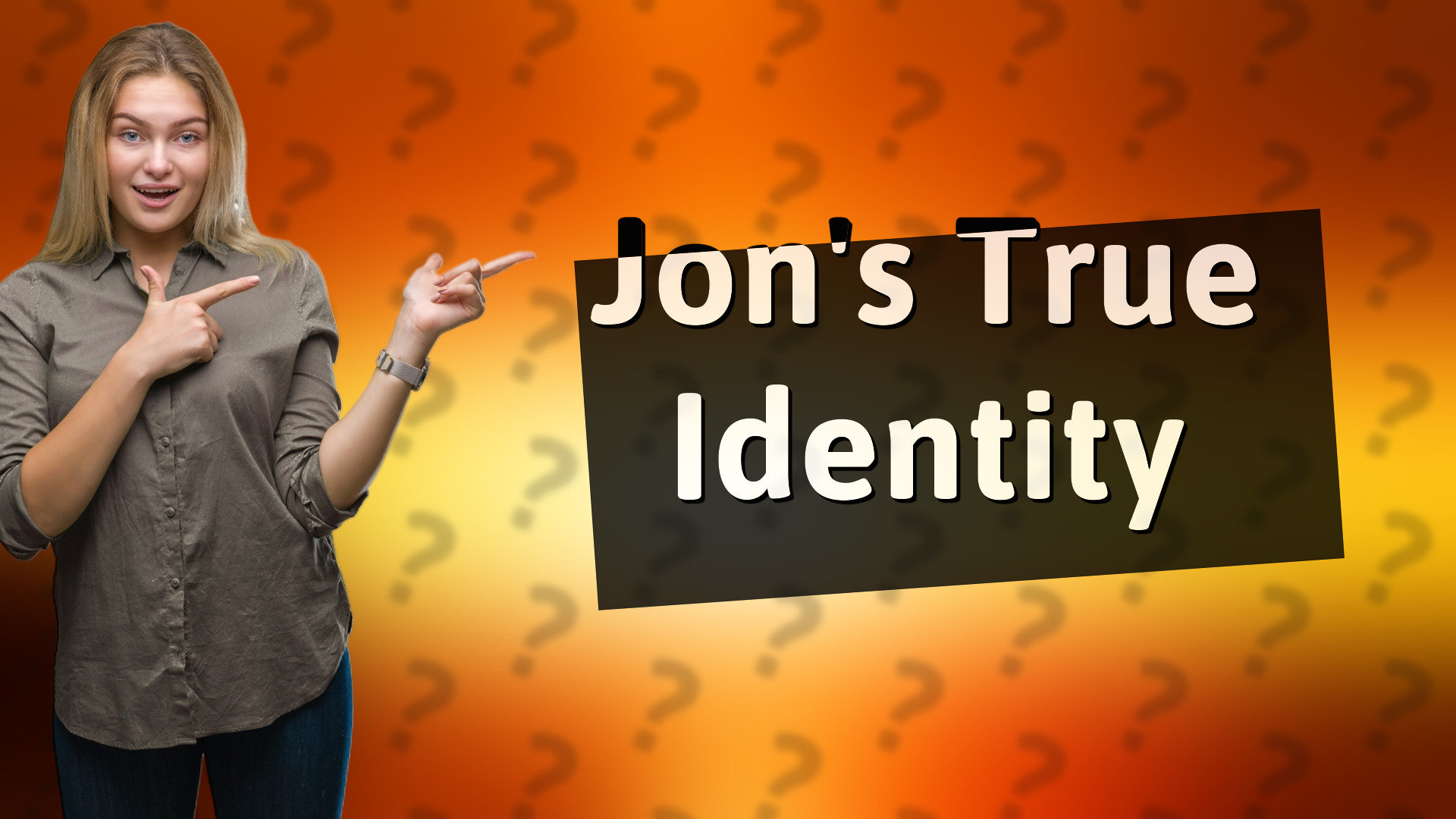 Jon's True Identity