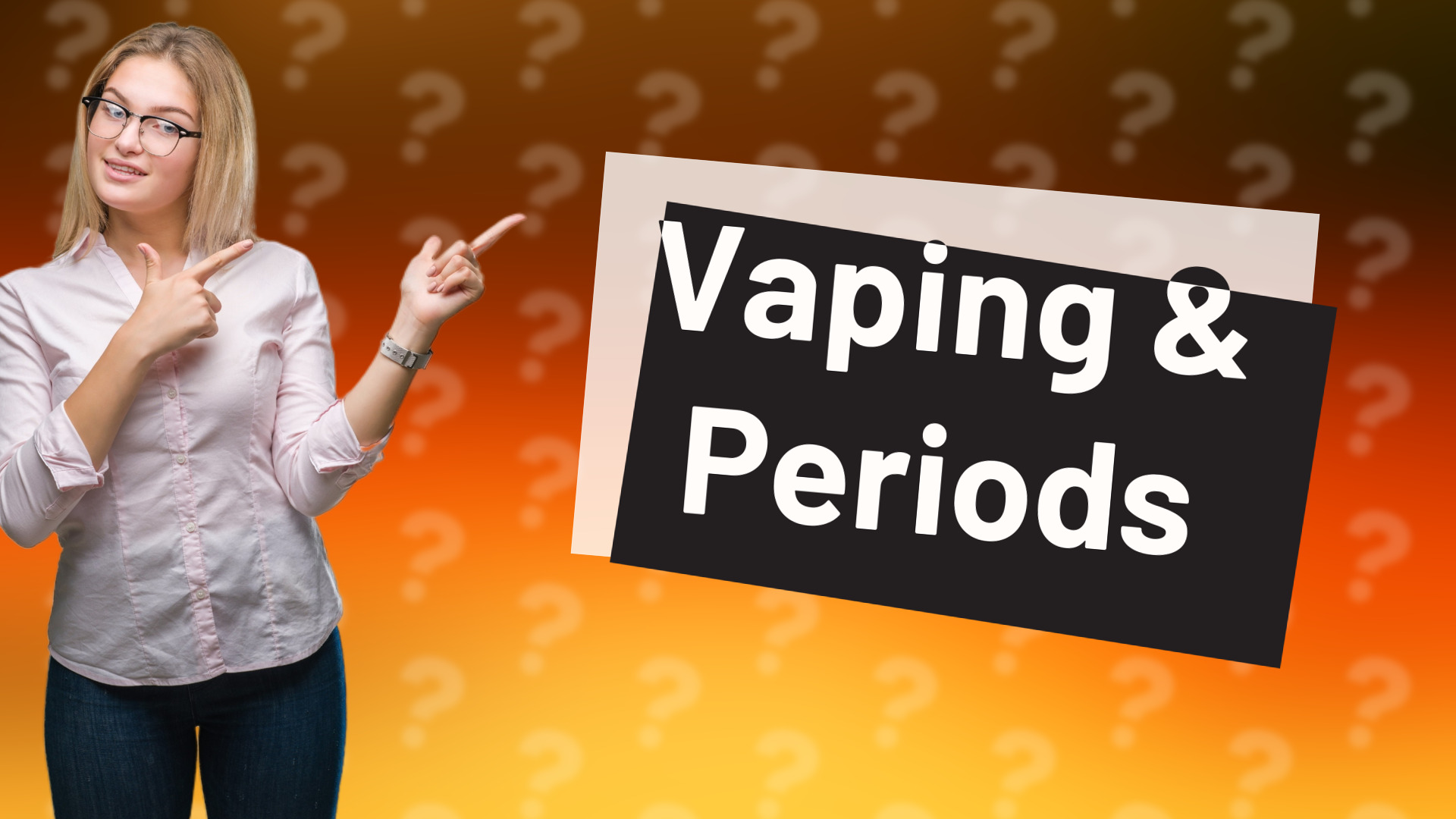 Vaping & Periods