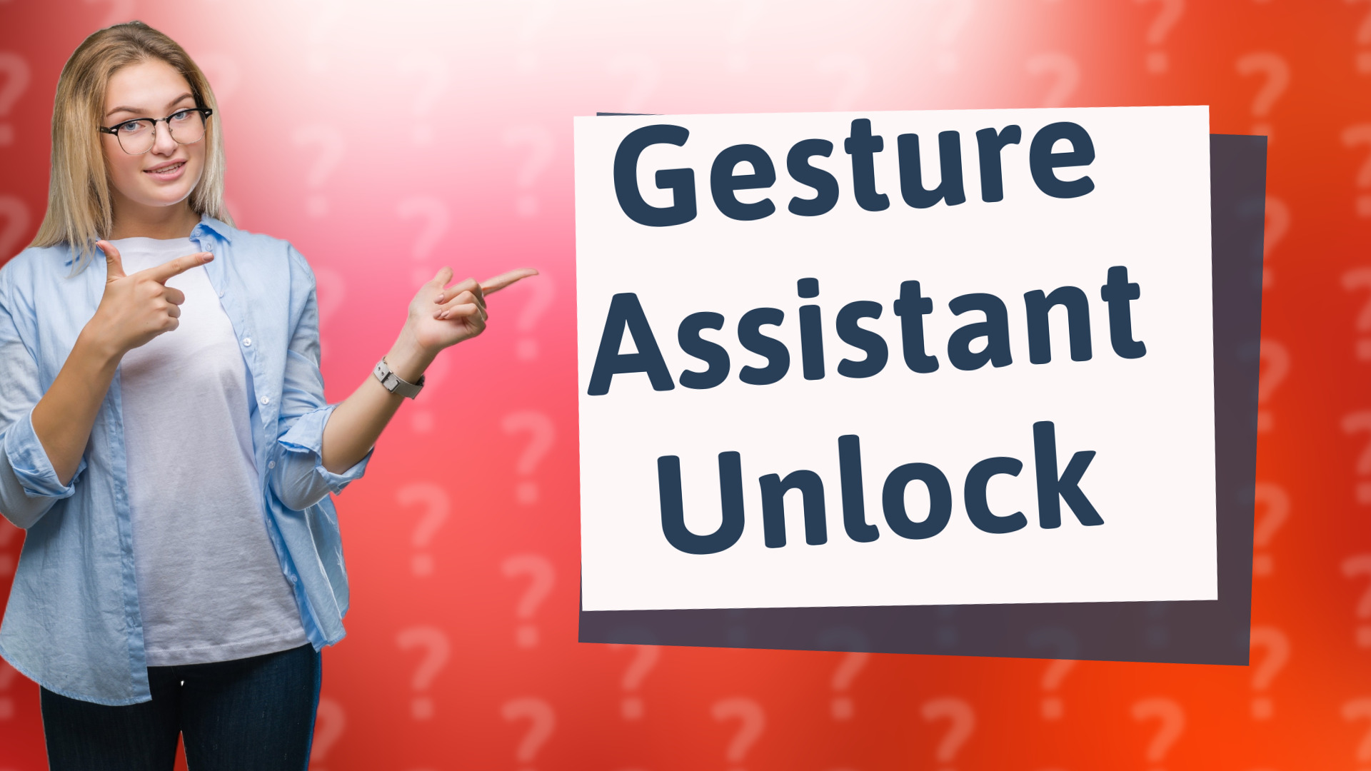 Gesture Assistant Unlock