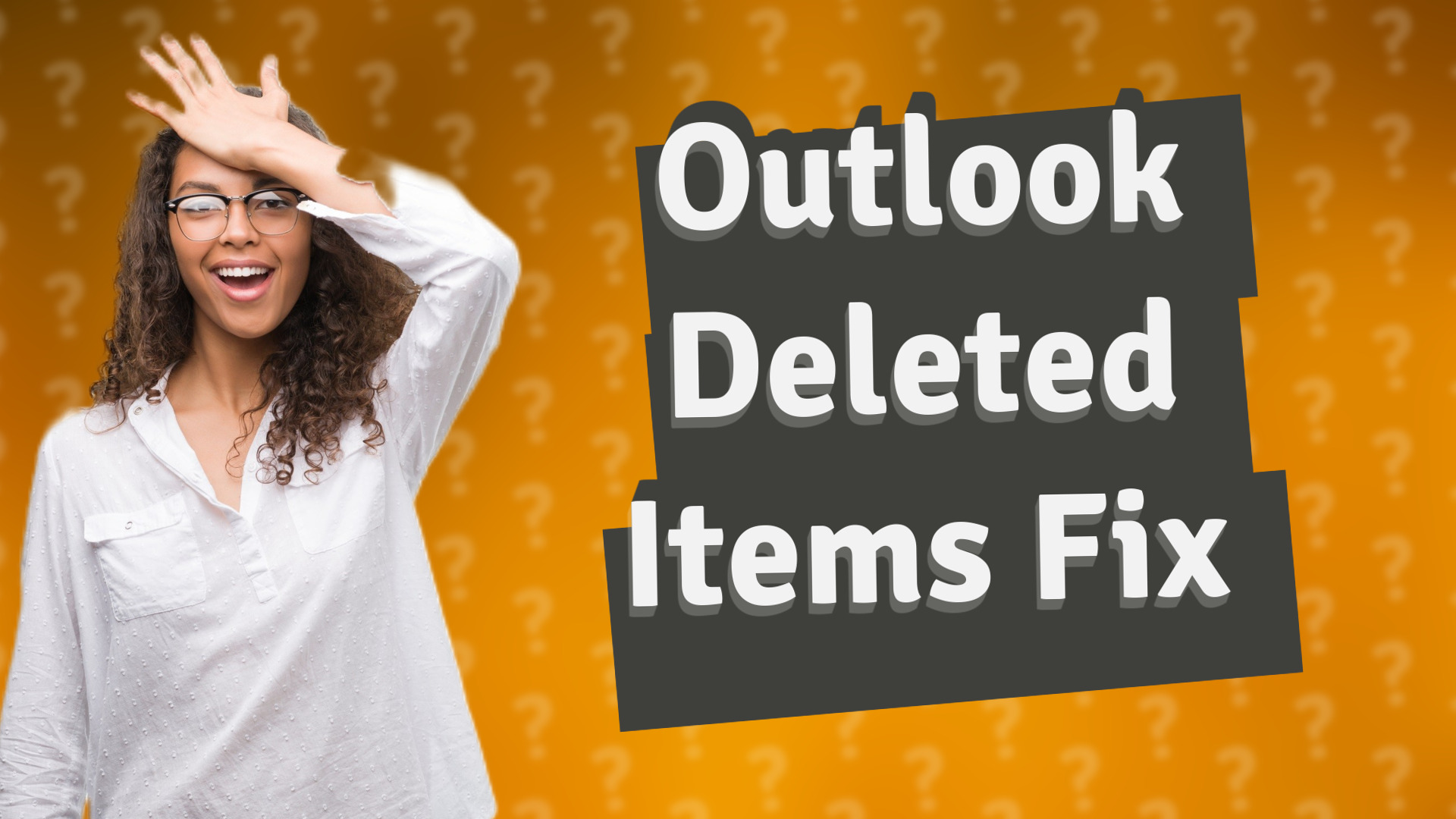 Outlook Deleted Items Fix