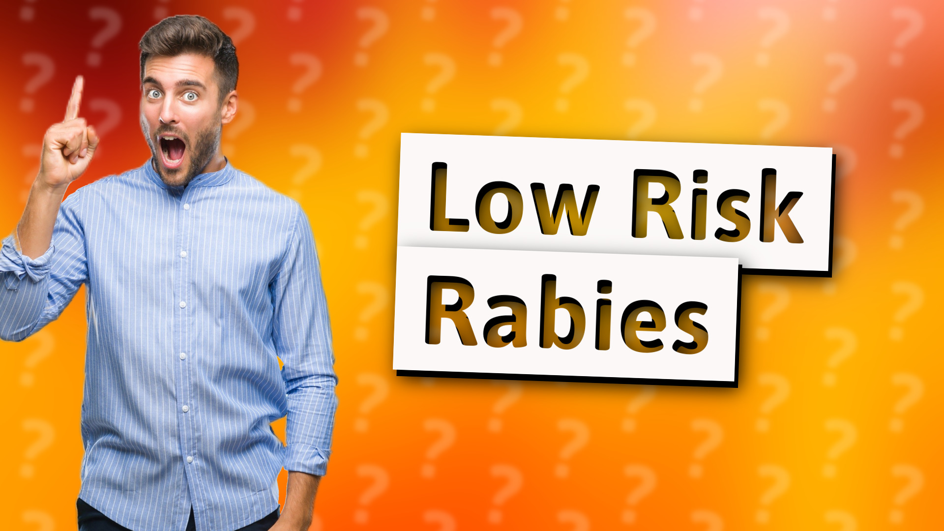 Low Risk Rabies