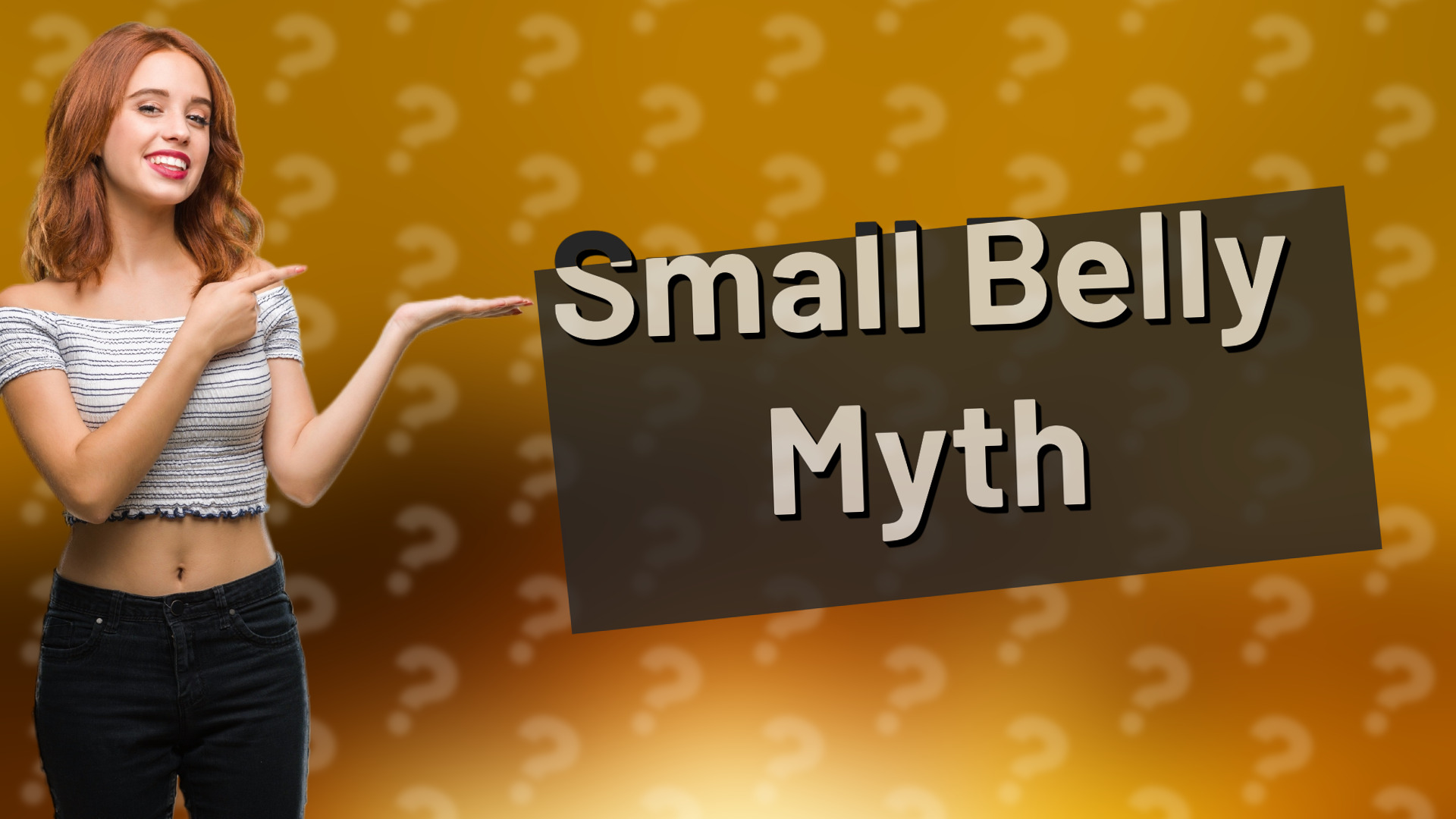 Small Belly Myth