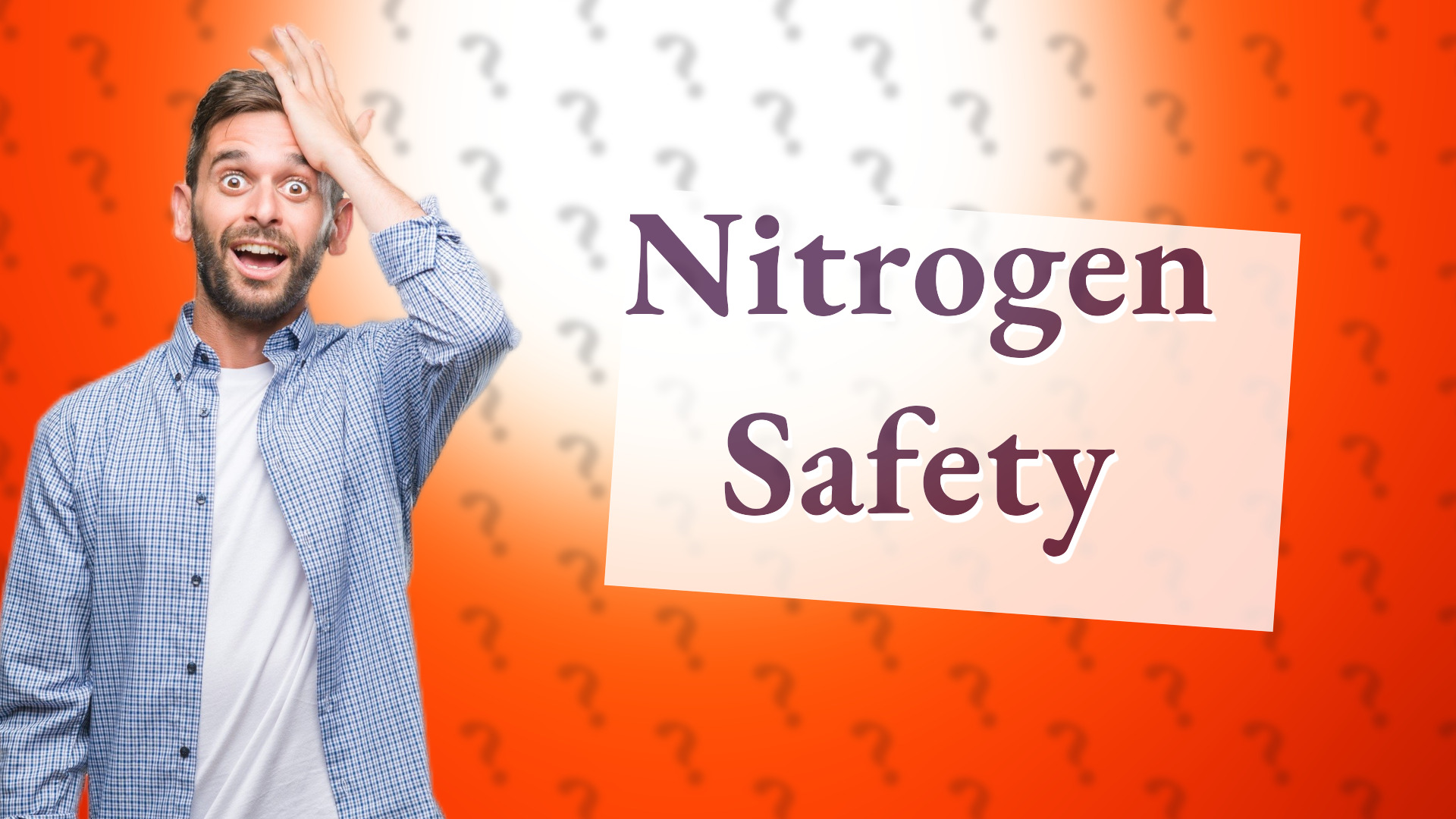 Nitrogen Safety