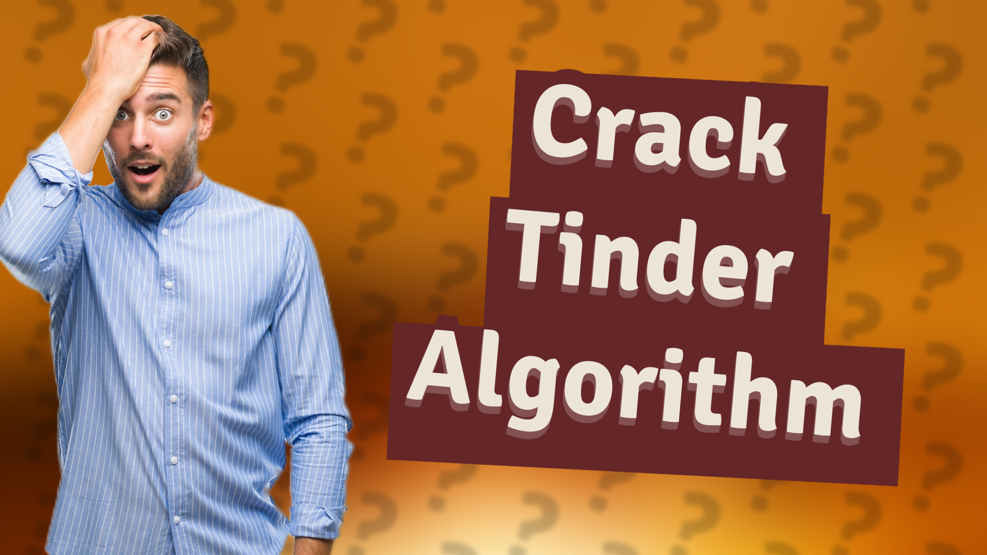 Crack Tinder Algorithm