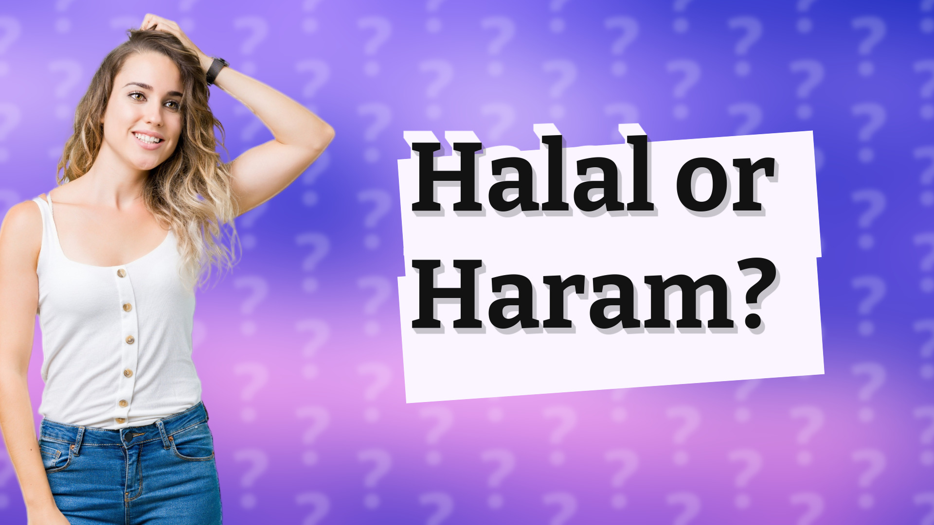 Halal or Haram?