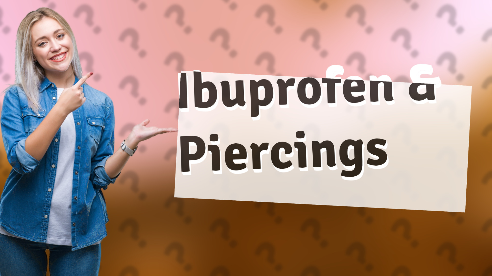 Ibuprofen & Piercings