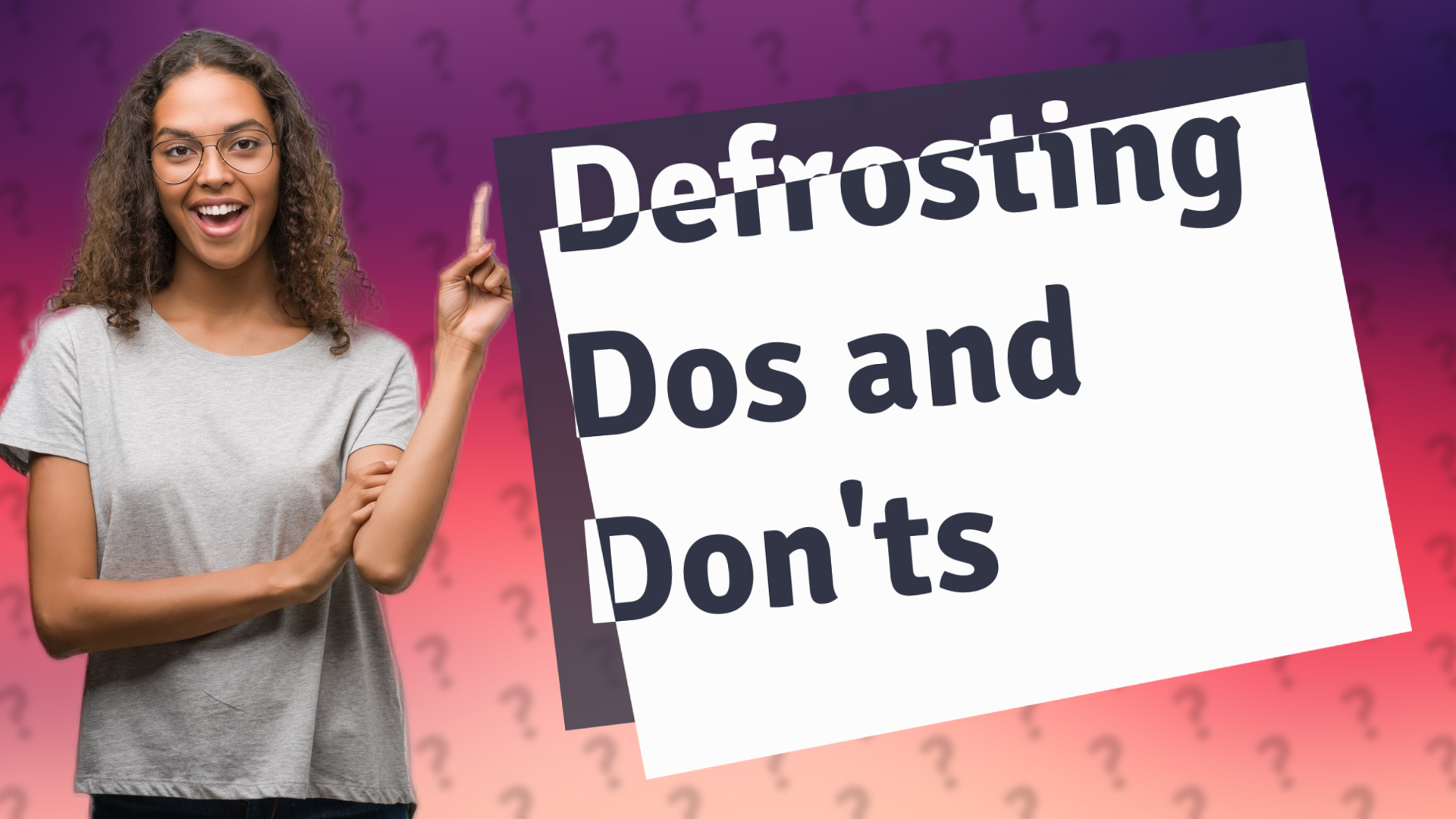 Defrosting Dos and Don'ts