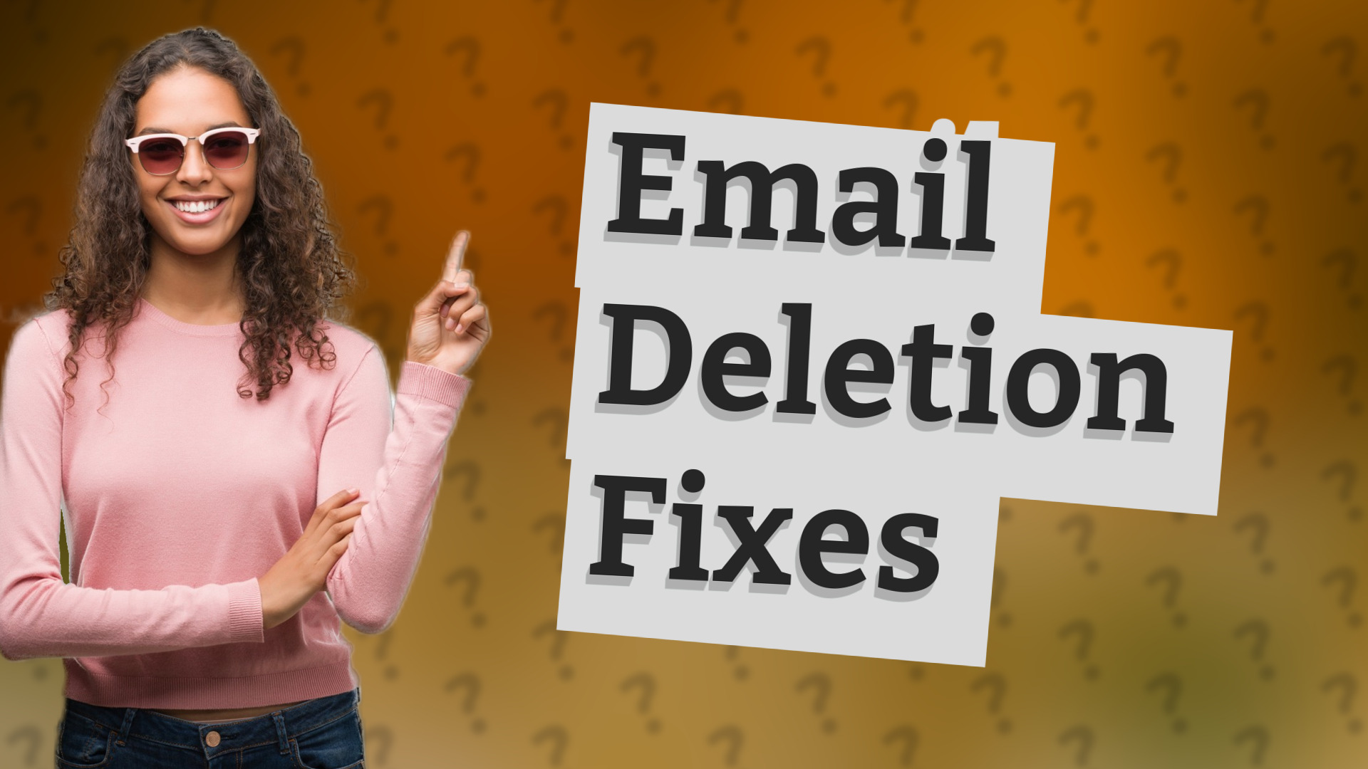 Email Deletion Fixes