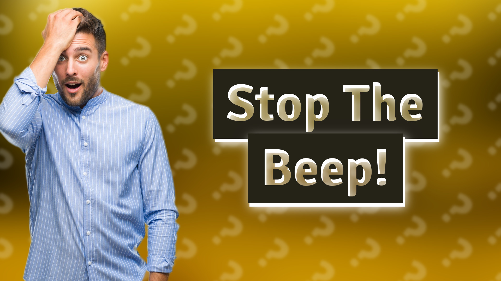 Stop The Beep!
