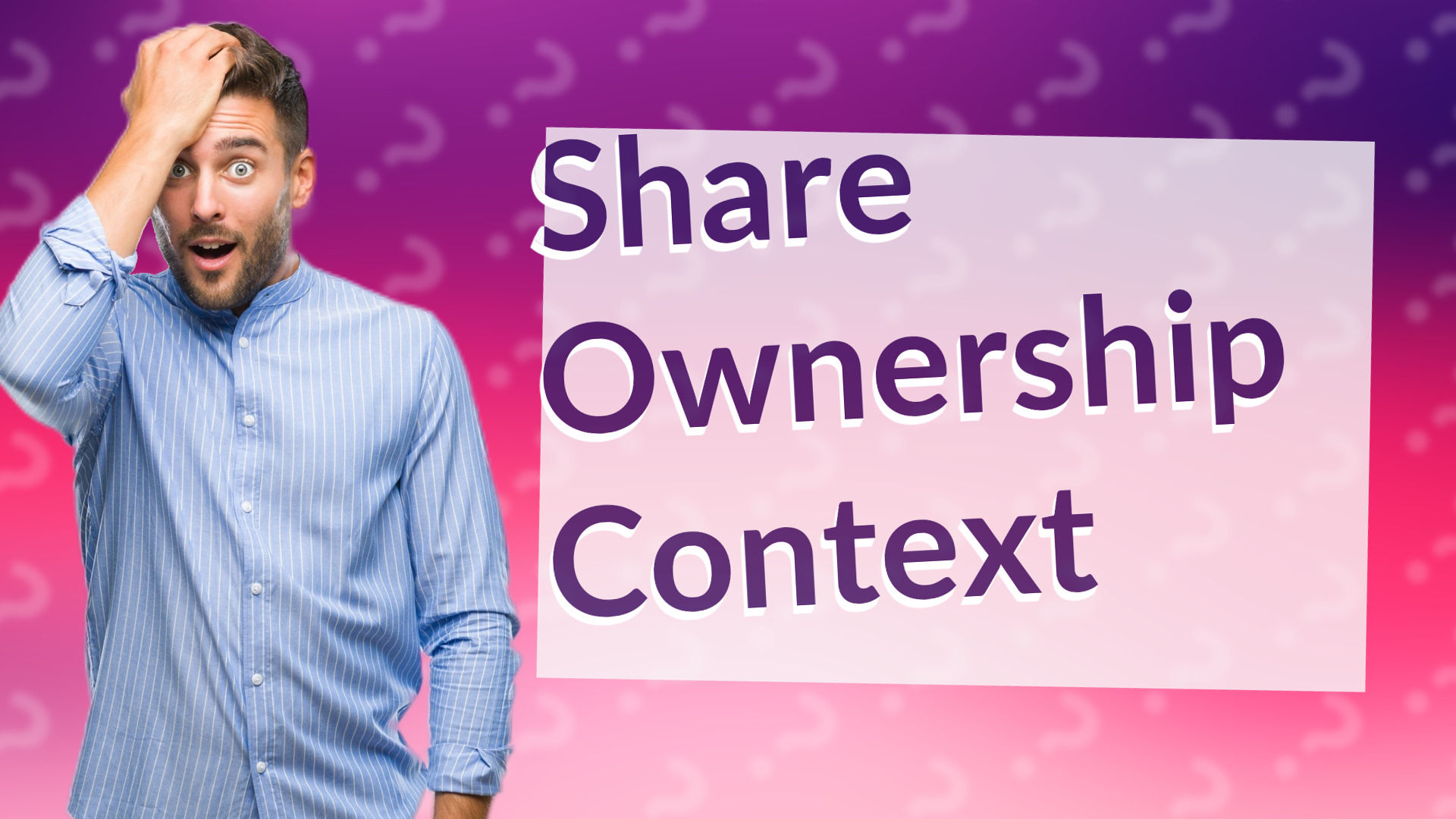 Share Ownership Context