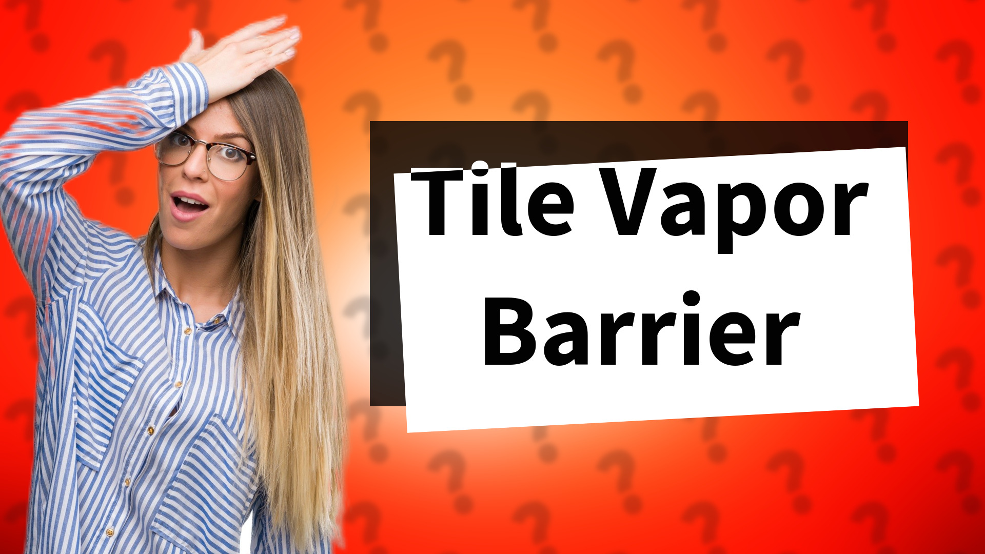 Tile Vapor Barrier