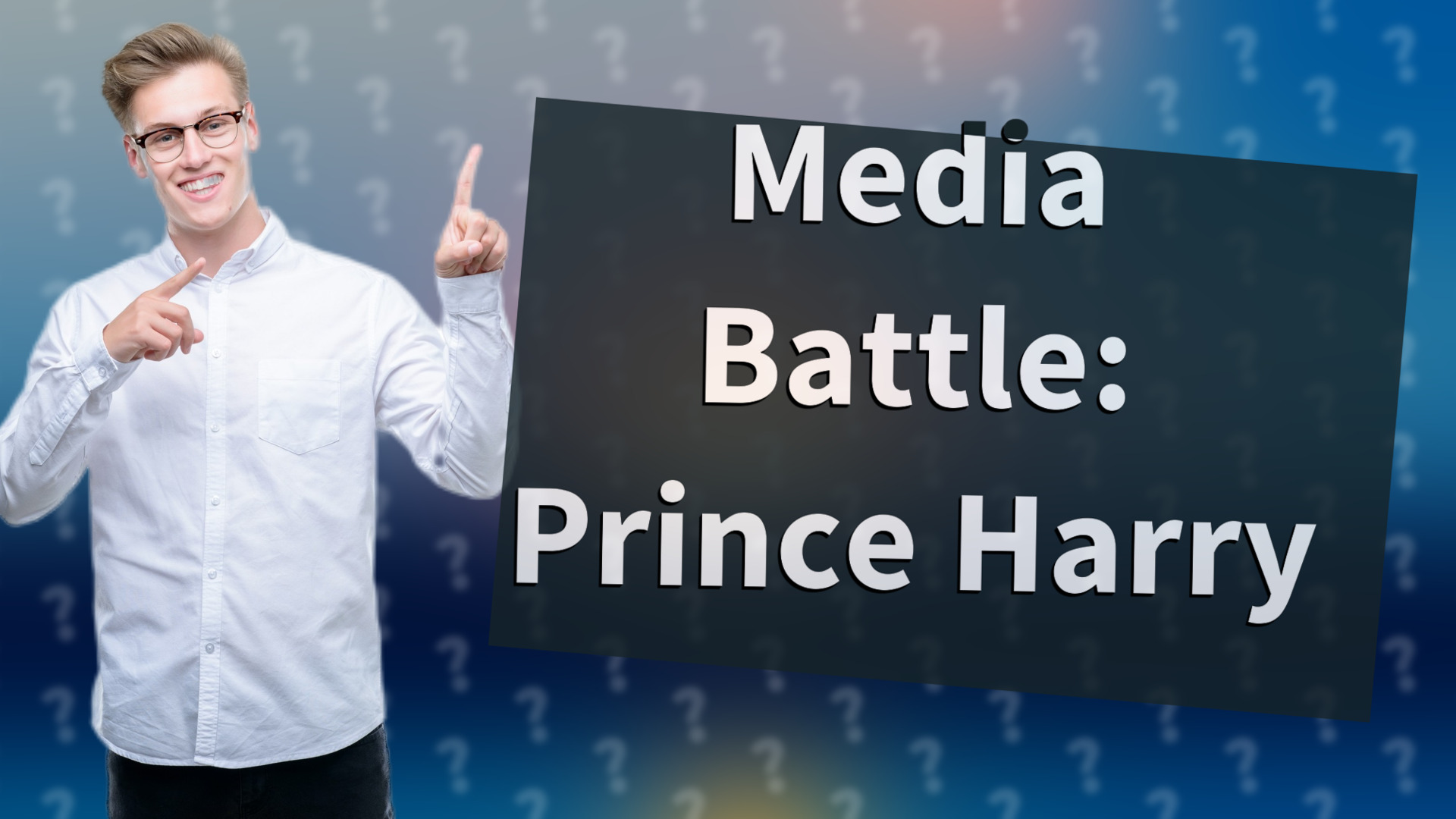 Media Battle: Prince Harry