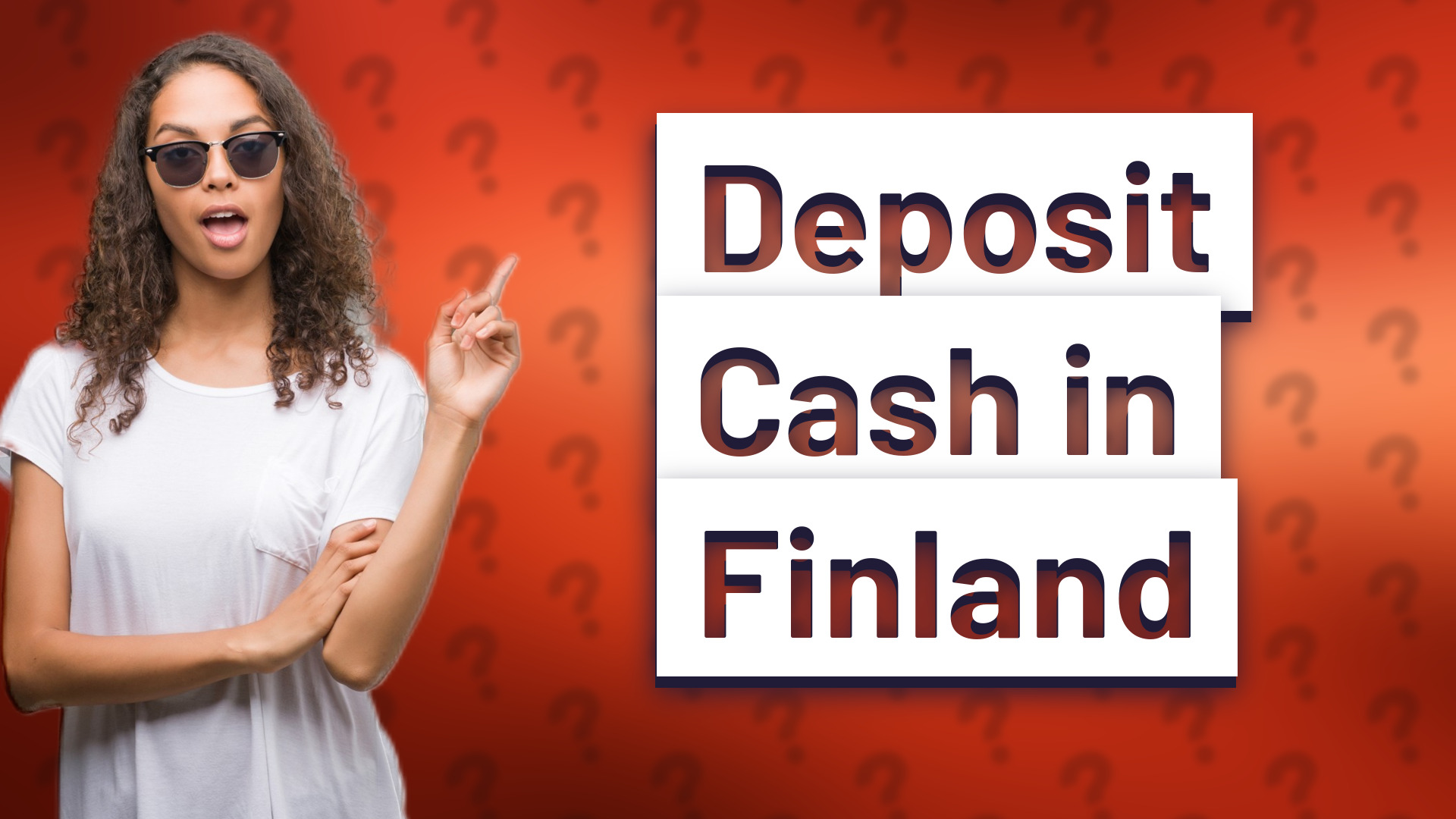 Deposit Cash in Finland