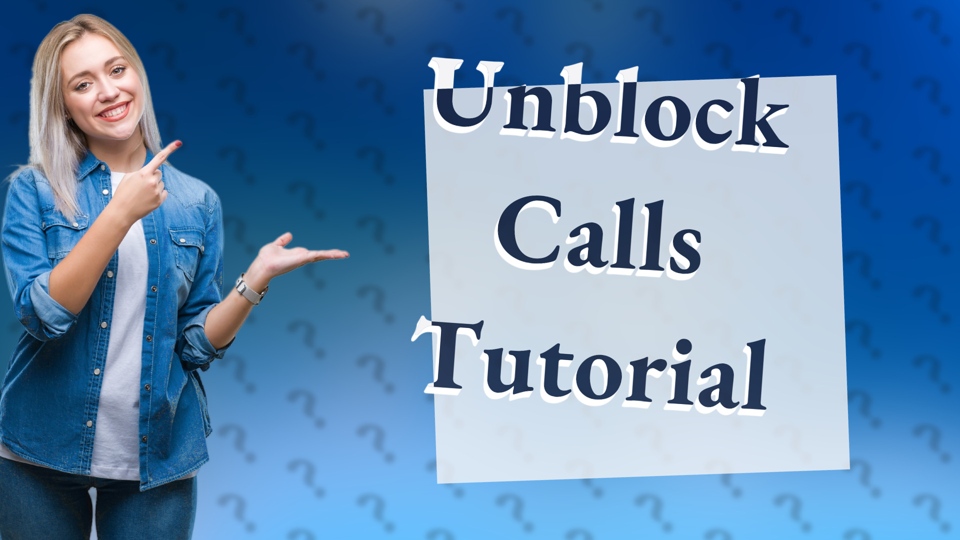 Unblock Calls Tutorial