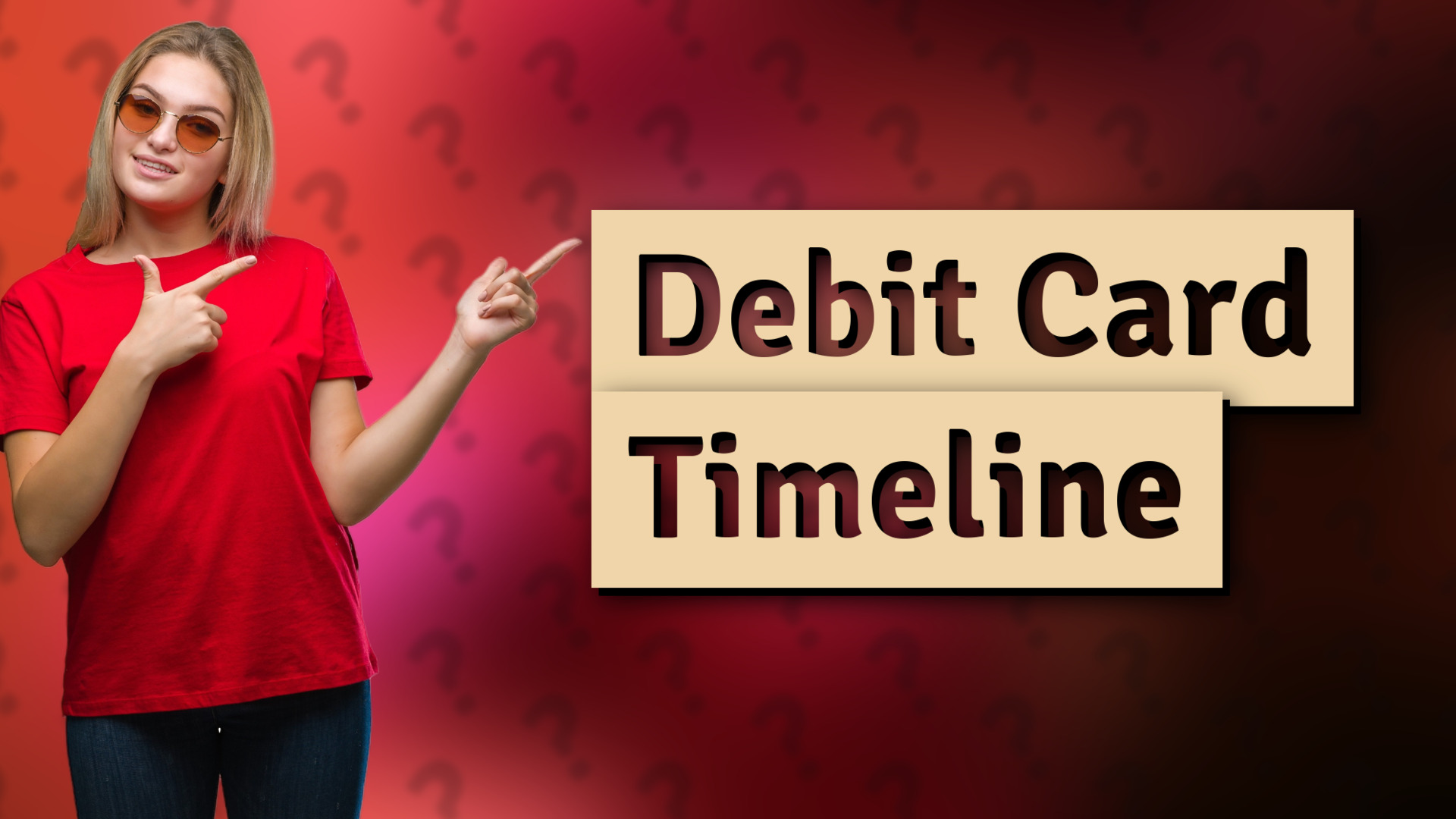 Debit Card Timeline