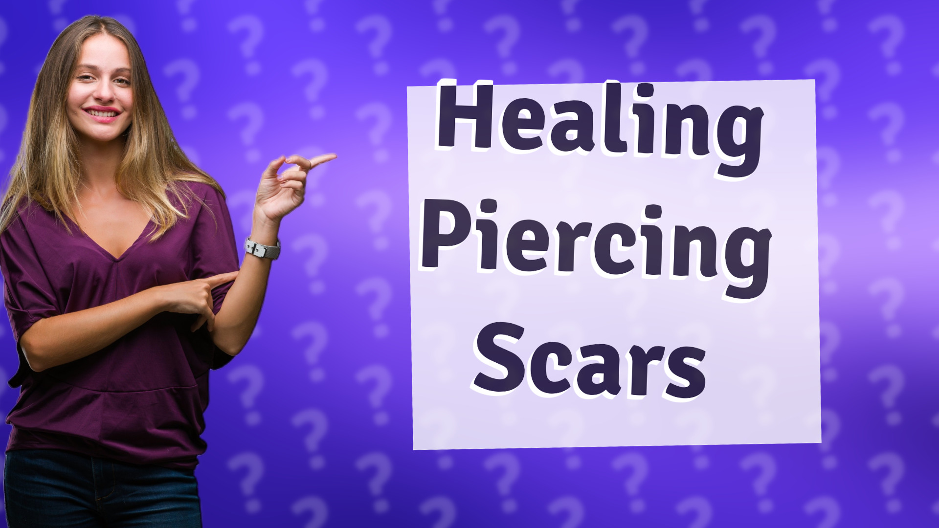 Healing Piercing Scars