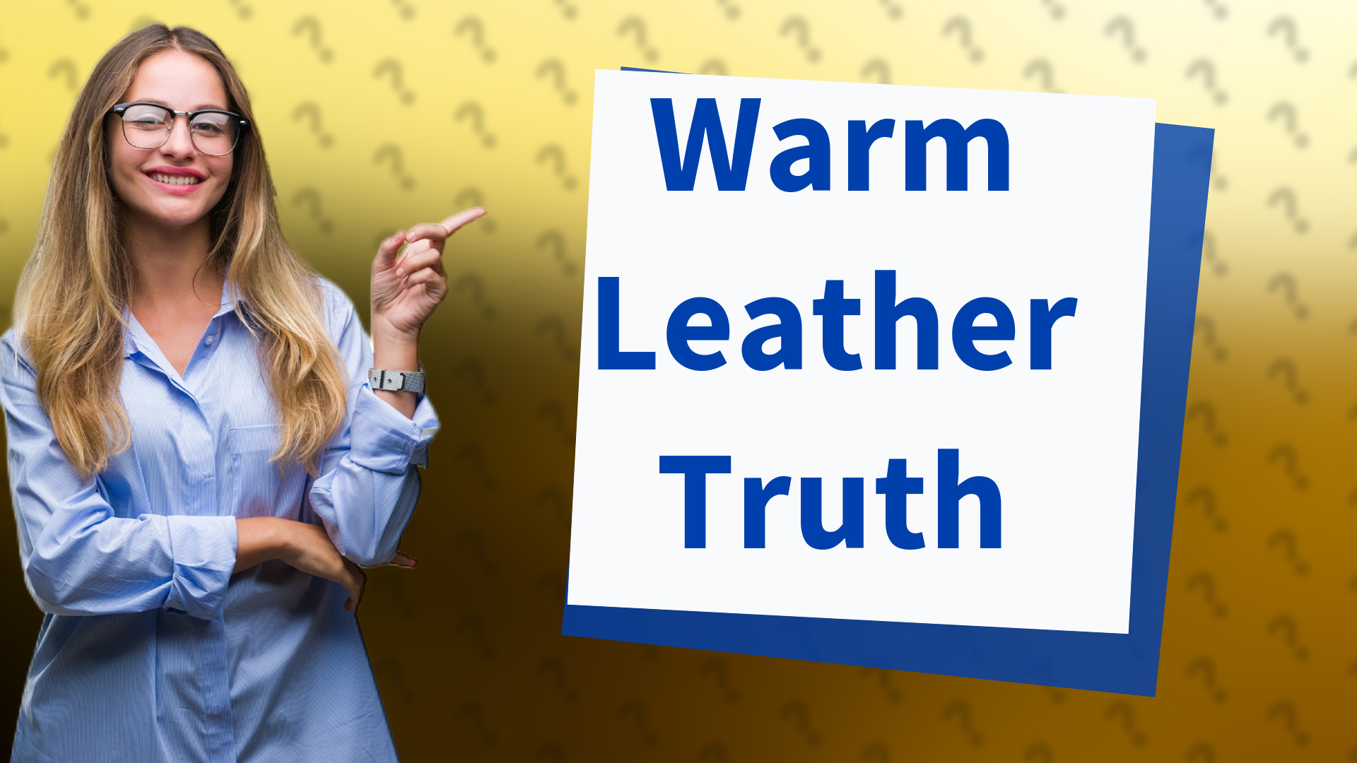 Warm Leather Truth