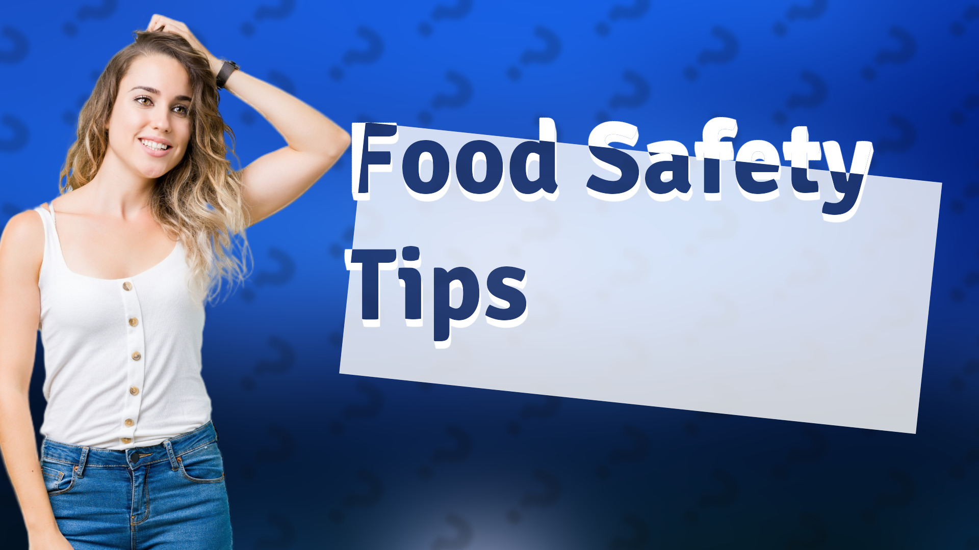 Food Safety Tips