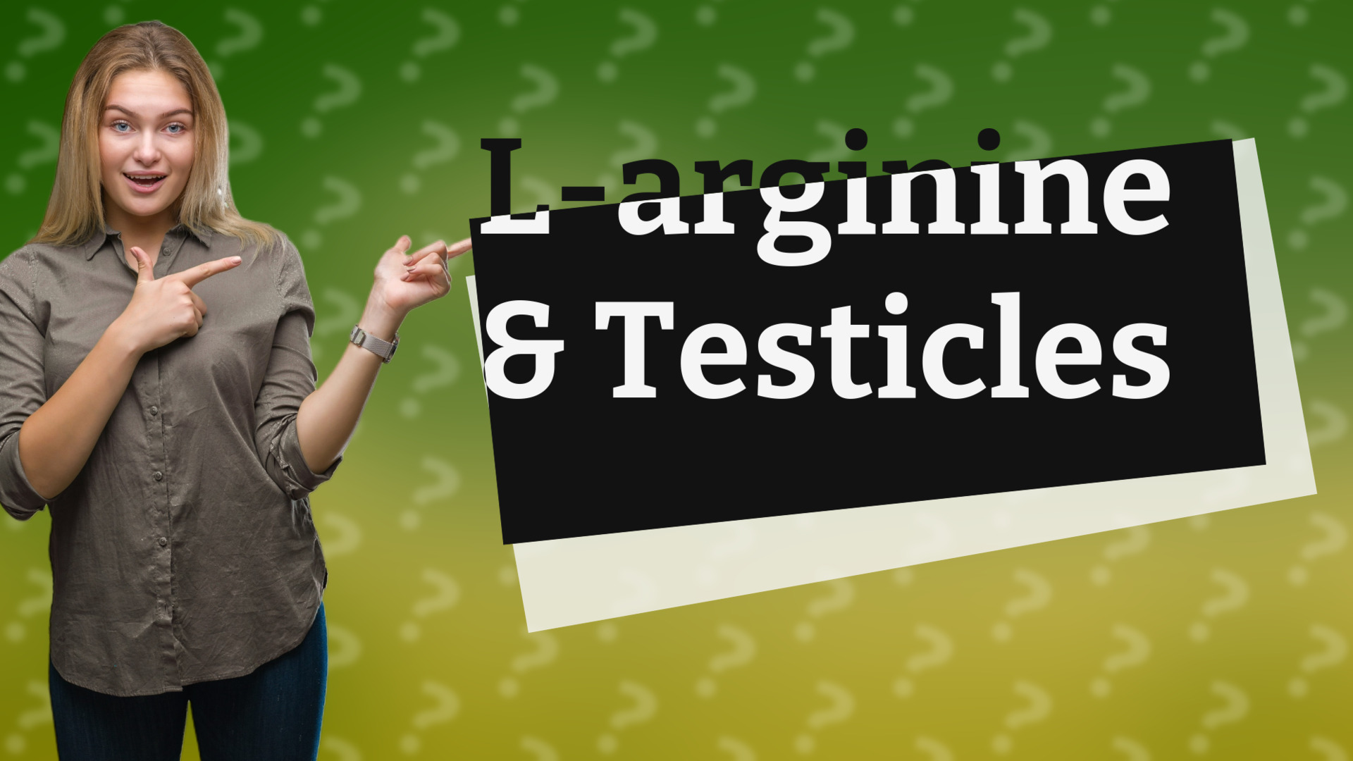L-arginine & Testicles