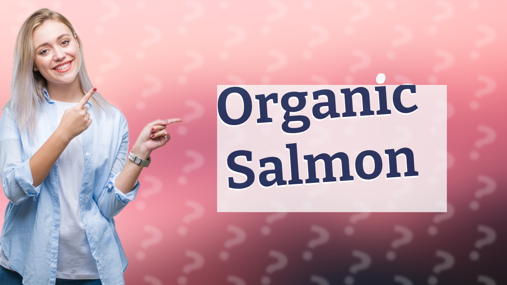Organic Salmon