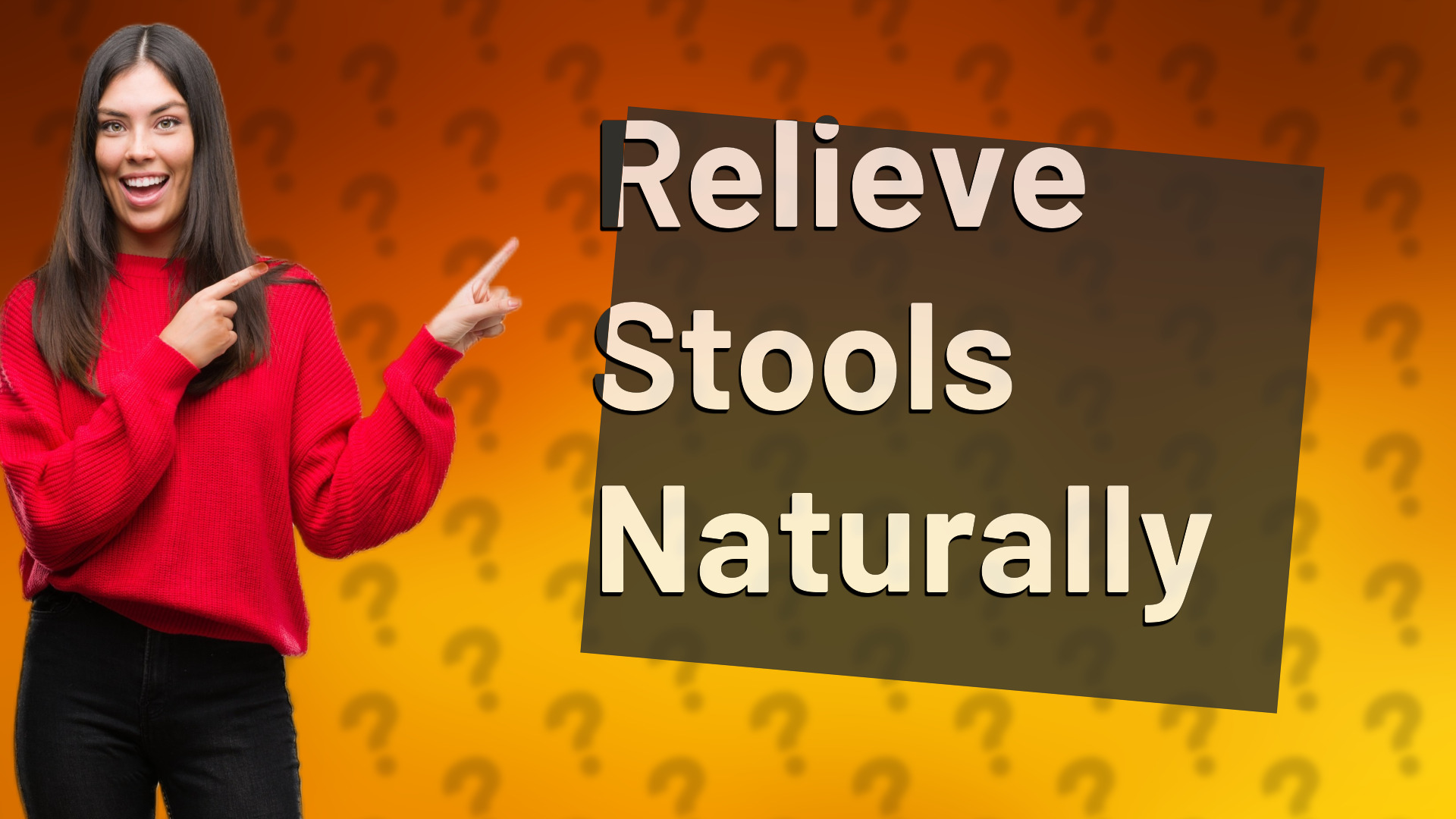 Relieve Stools Naturally