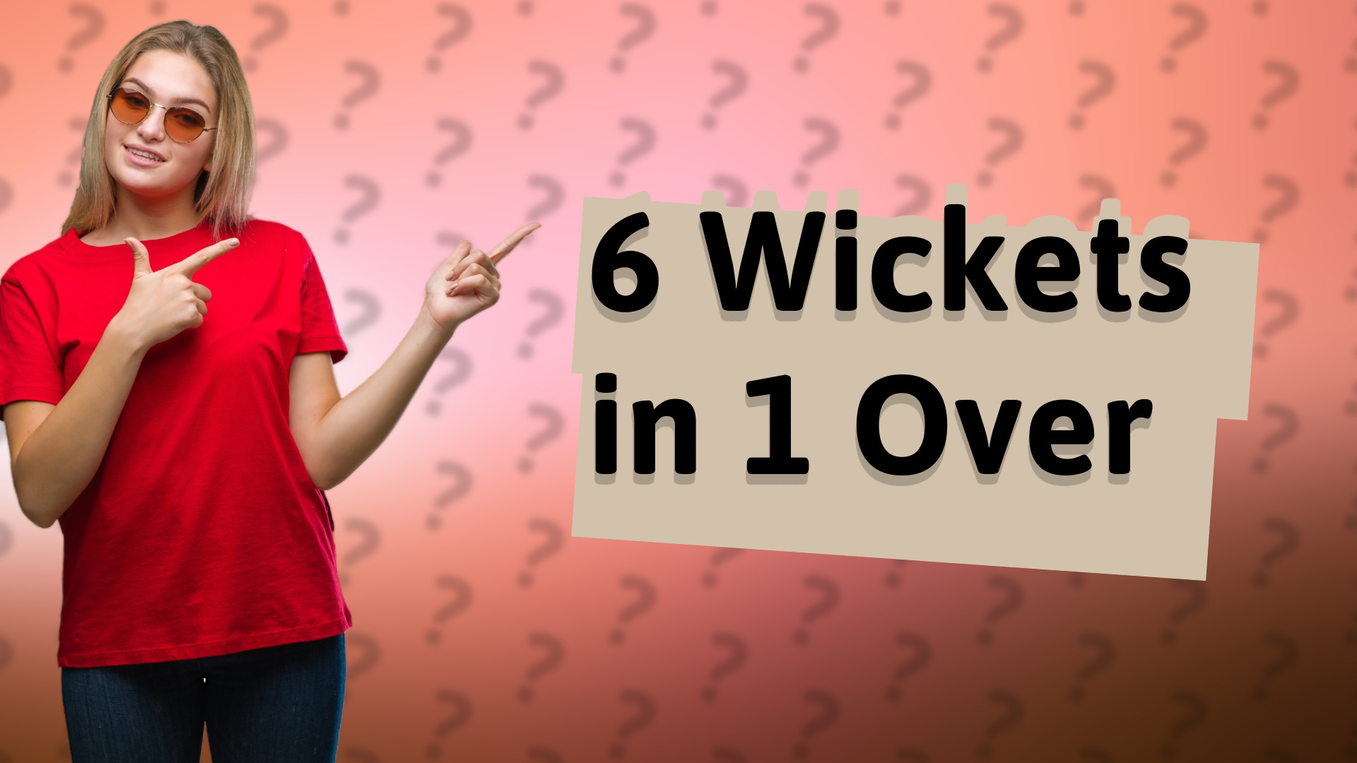 6 Wickets in 1 Over