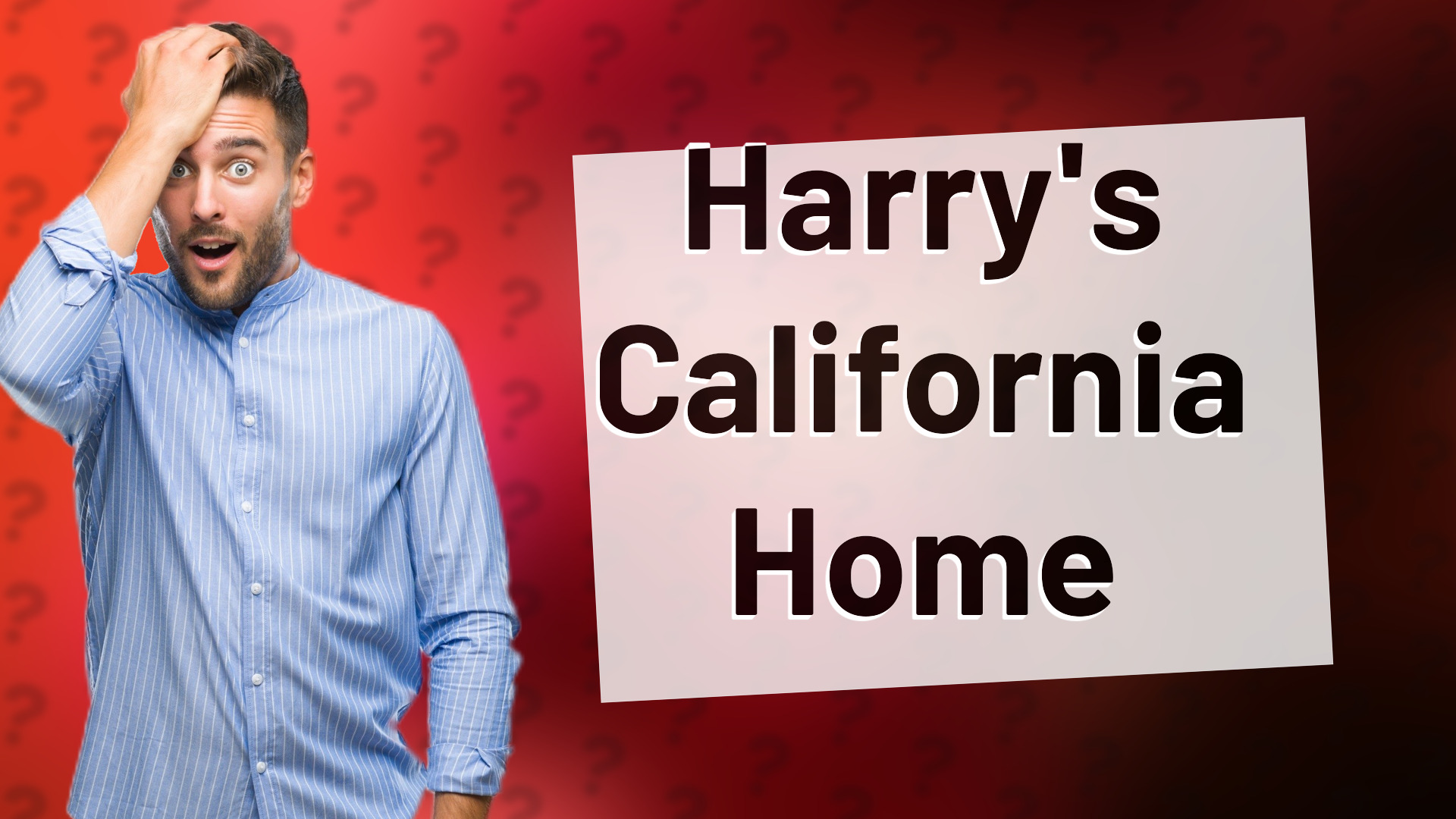 Harry's California Home