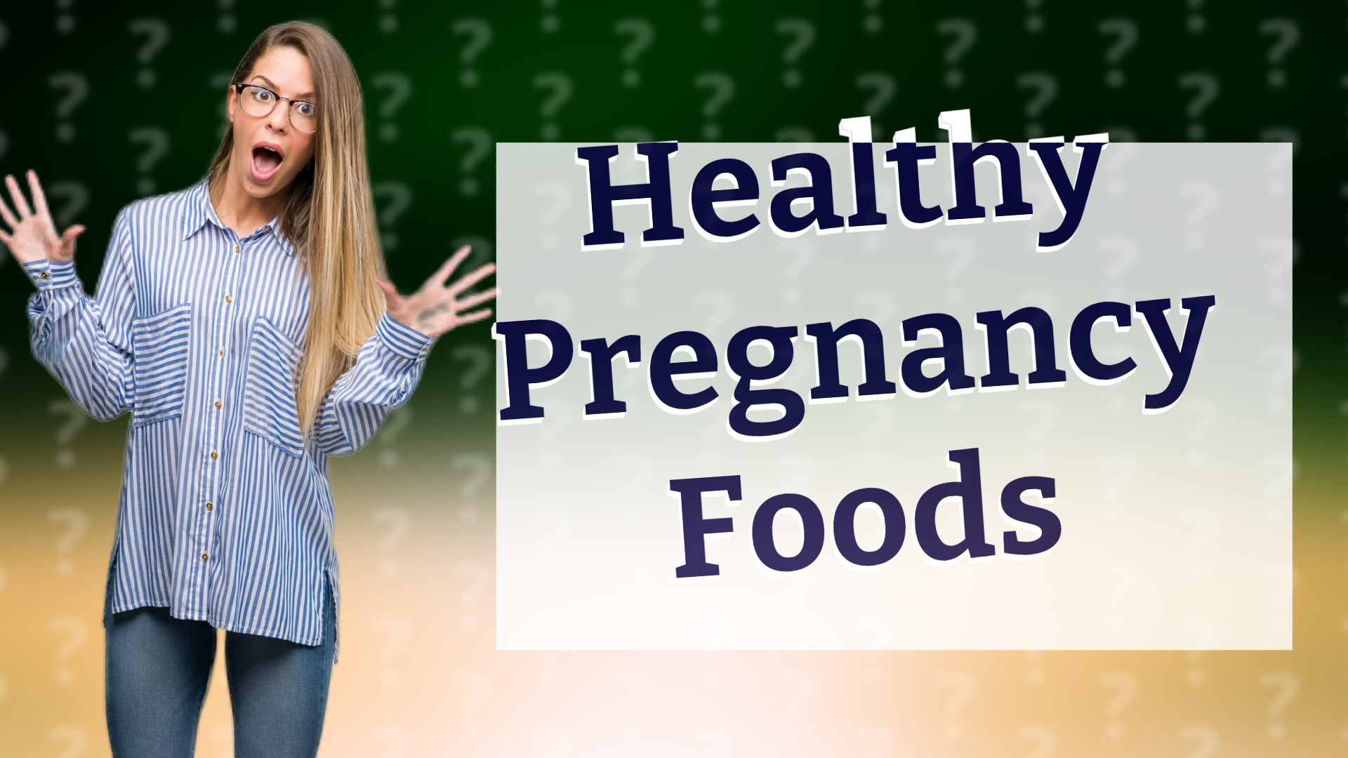 Healthy Pregnancy Foods