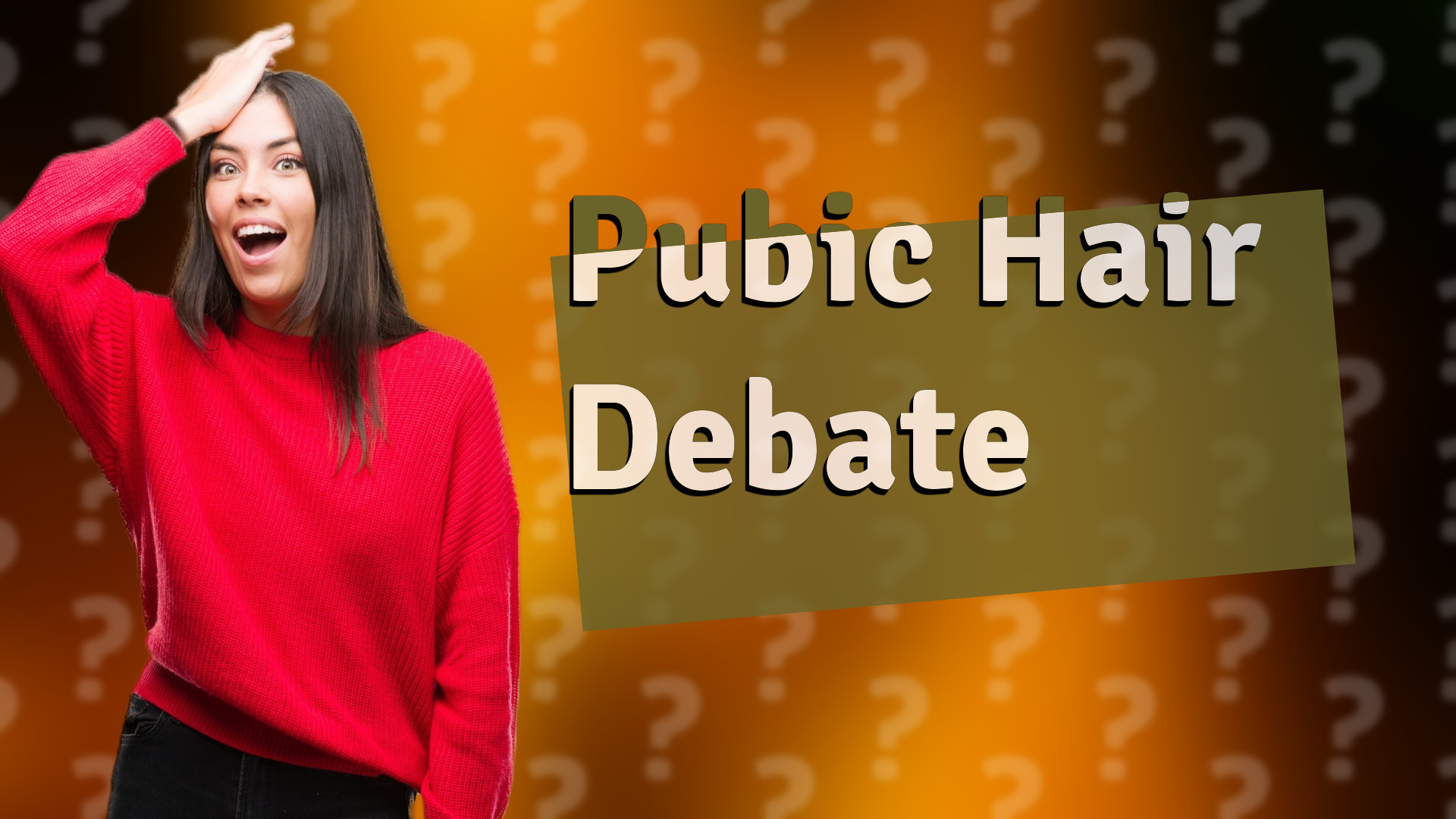 Pubic Hair Debate