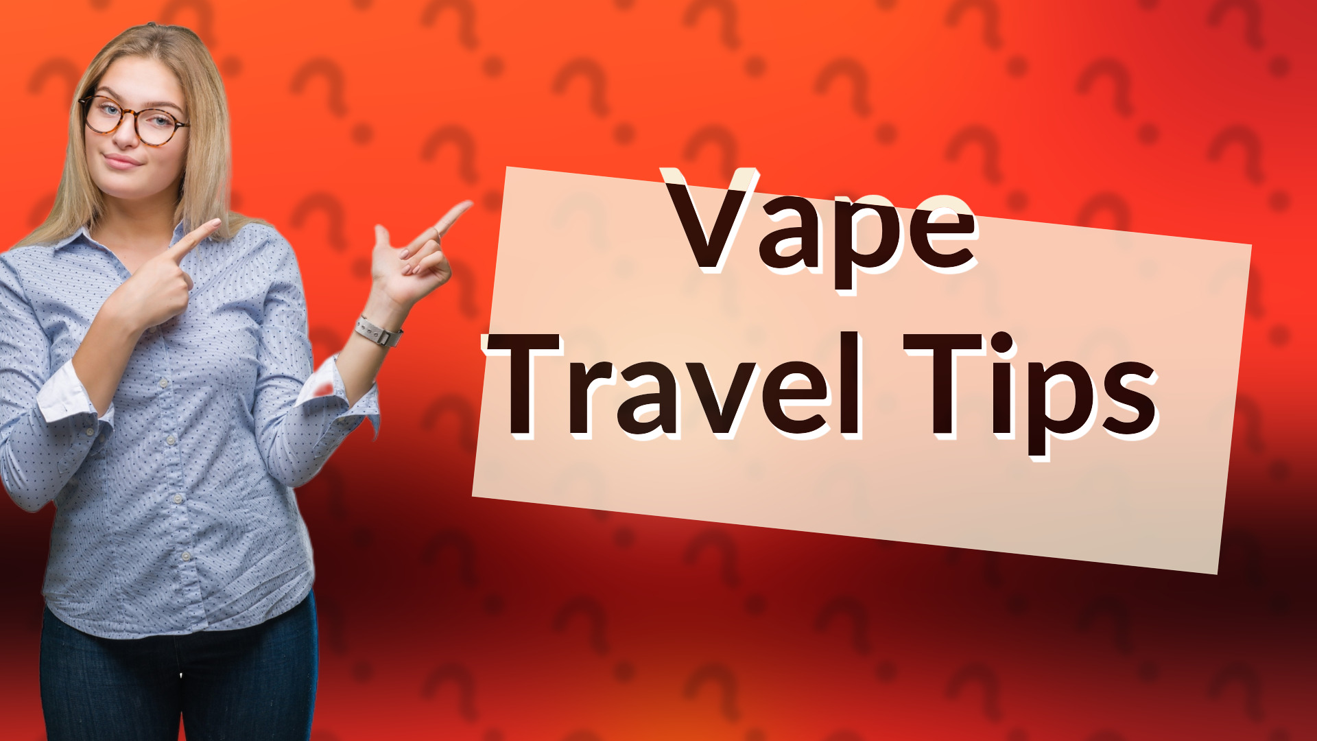 Vape Travel Tips
