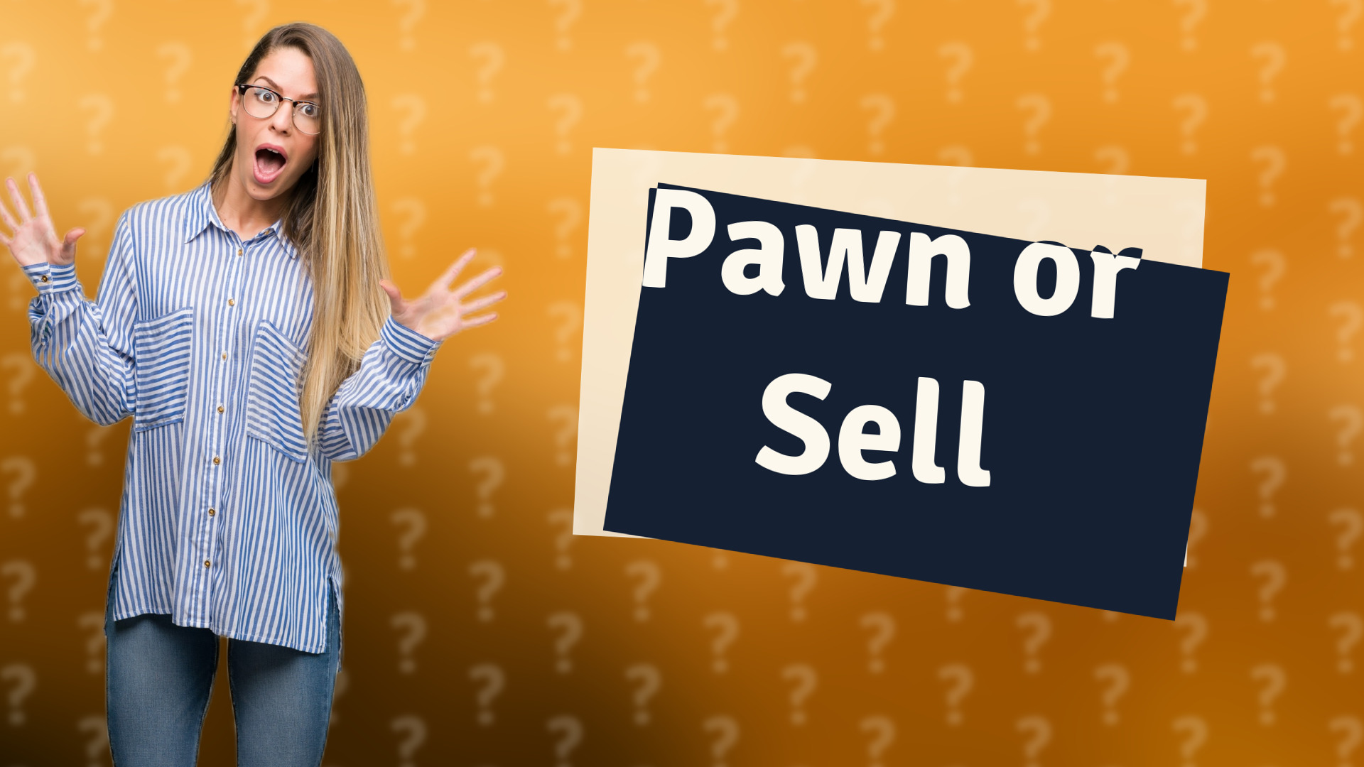 Pawn or Sell